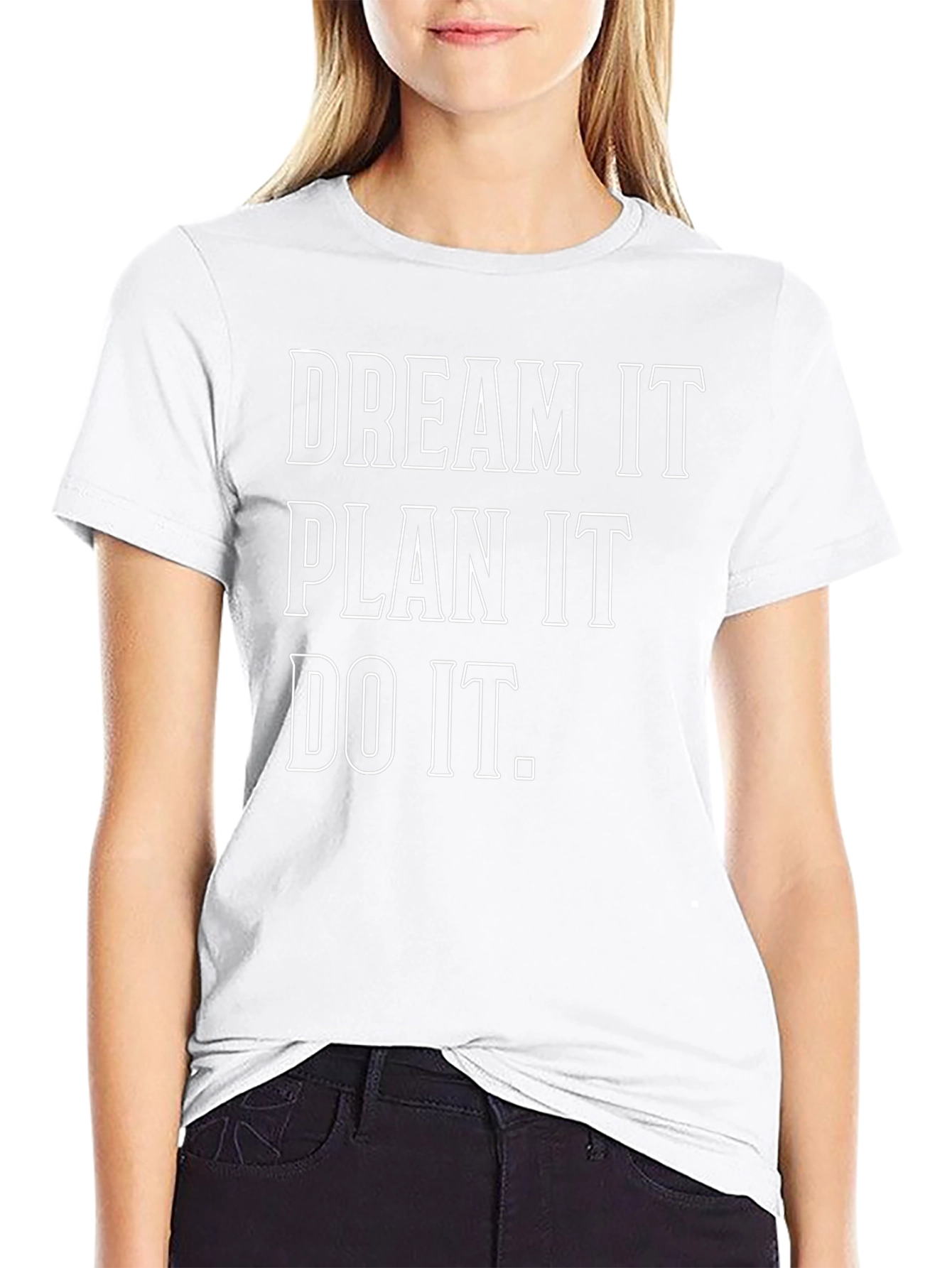 Dream Plan Do T-Shirt - Motivational Tee