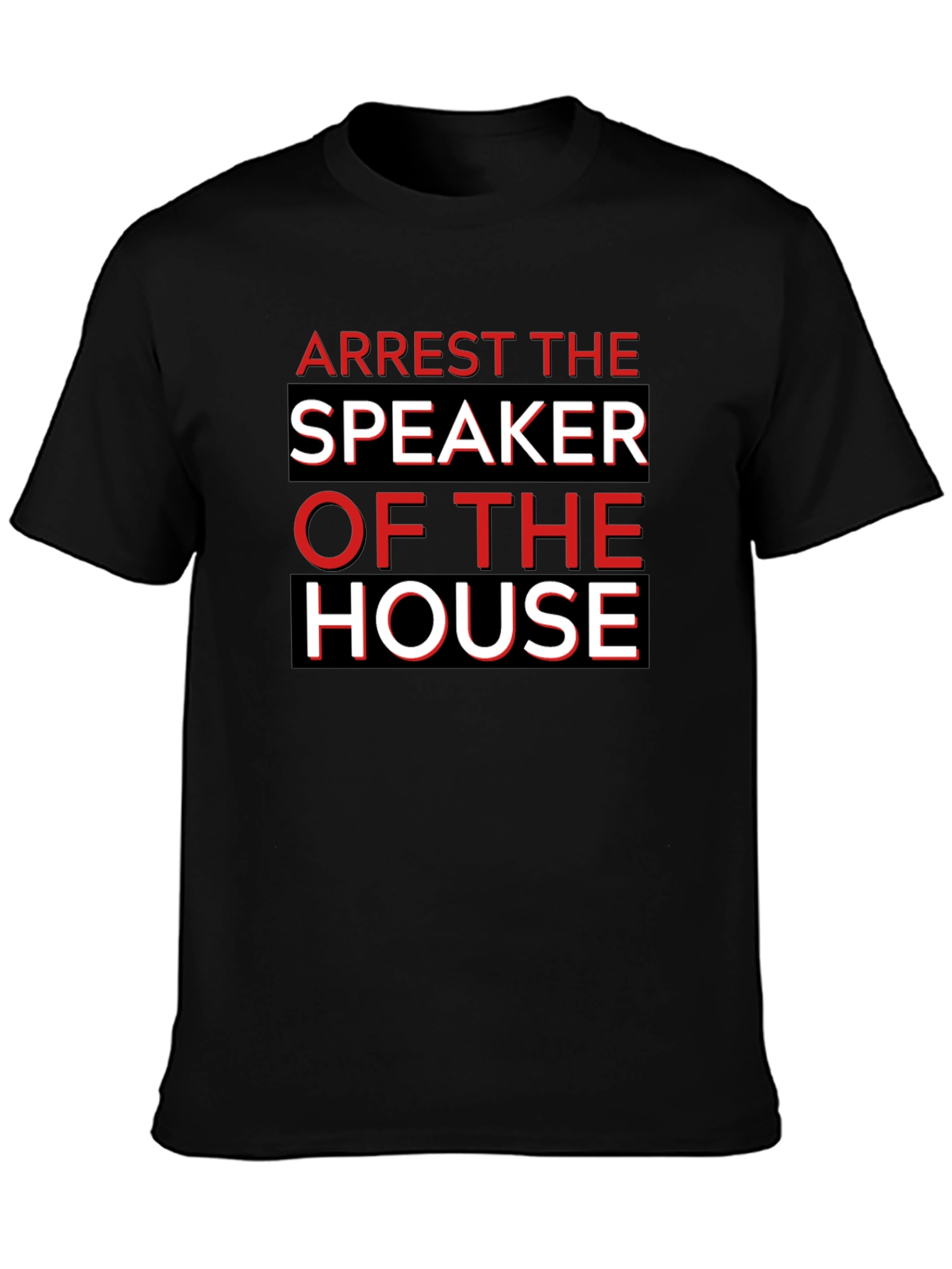Arrest The Speaker of The House Black T-Shirt