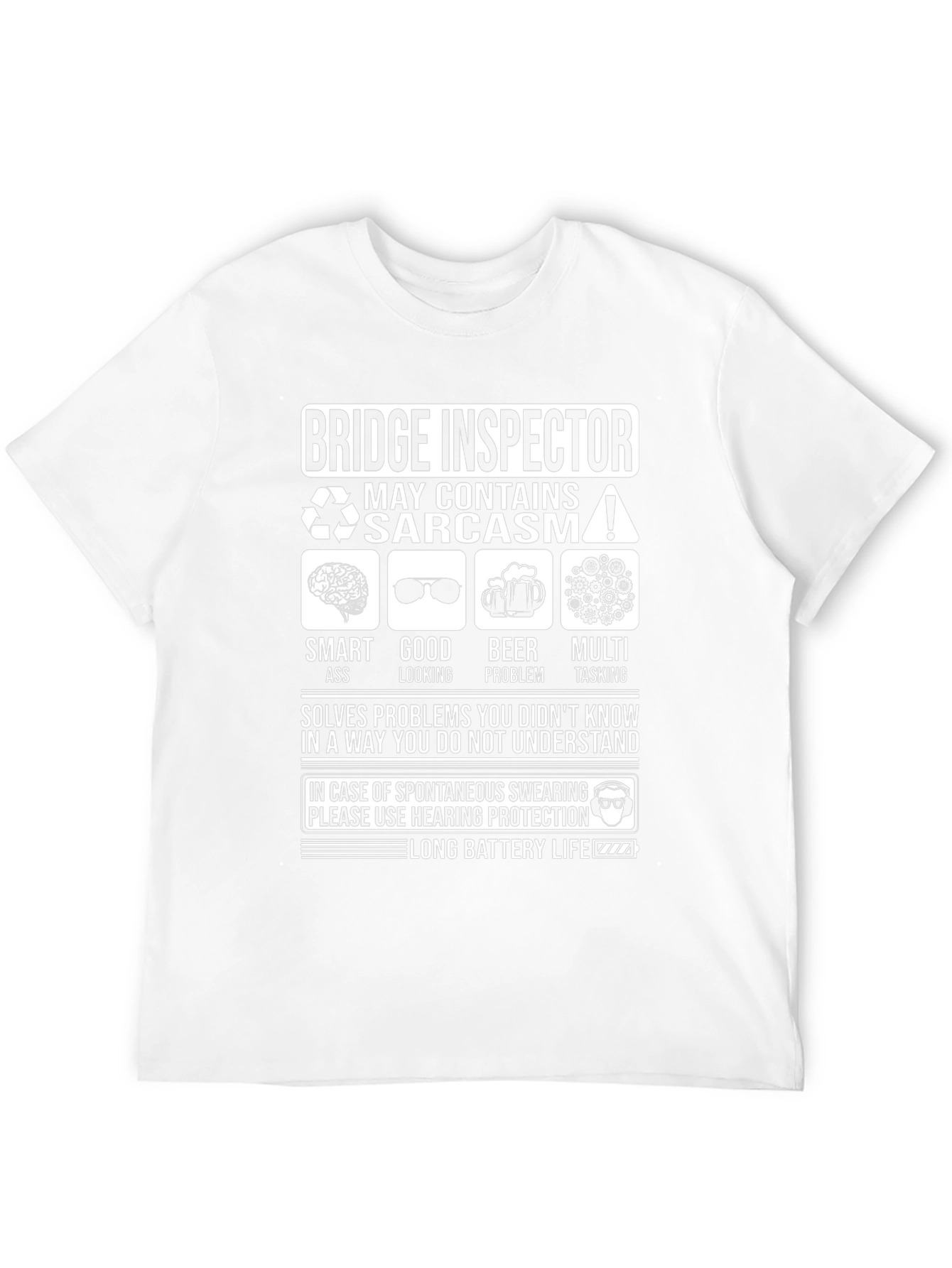 Bridge Inspector Sarcastic Humor T-Shirt