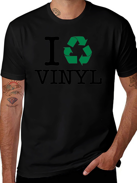 I Recycle Vinyl T-Shirt