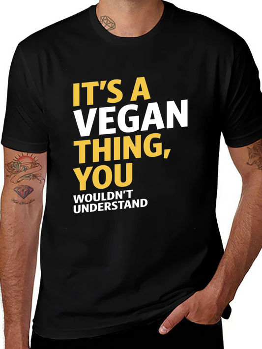 Vegan Statement T-Shirt - You Wouldnt Understand