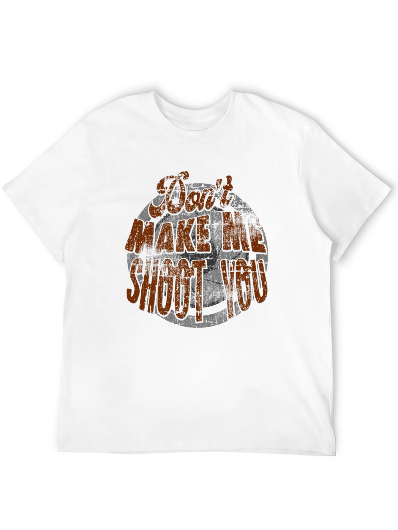 Dont Make Me Shoot You Soccer Graphic T-Shirt