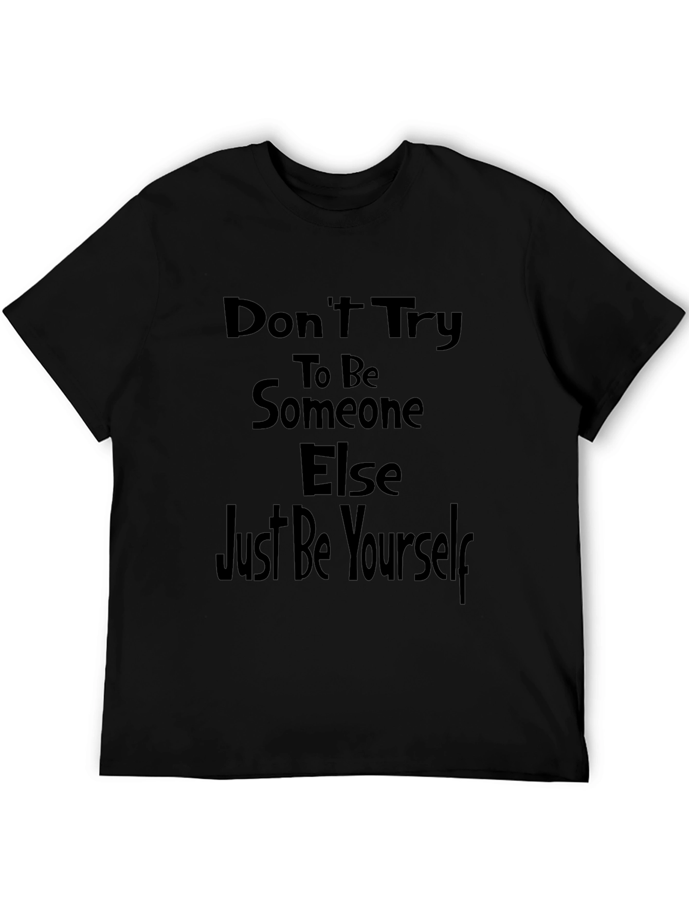 Be Yourself Black T-Shirt
