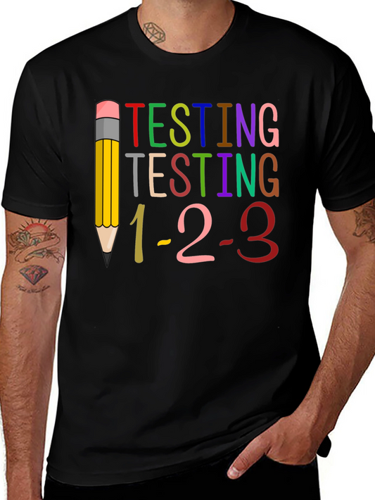 Testing 1-2-3 Teacher T-Shirt
