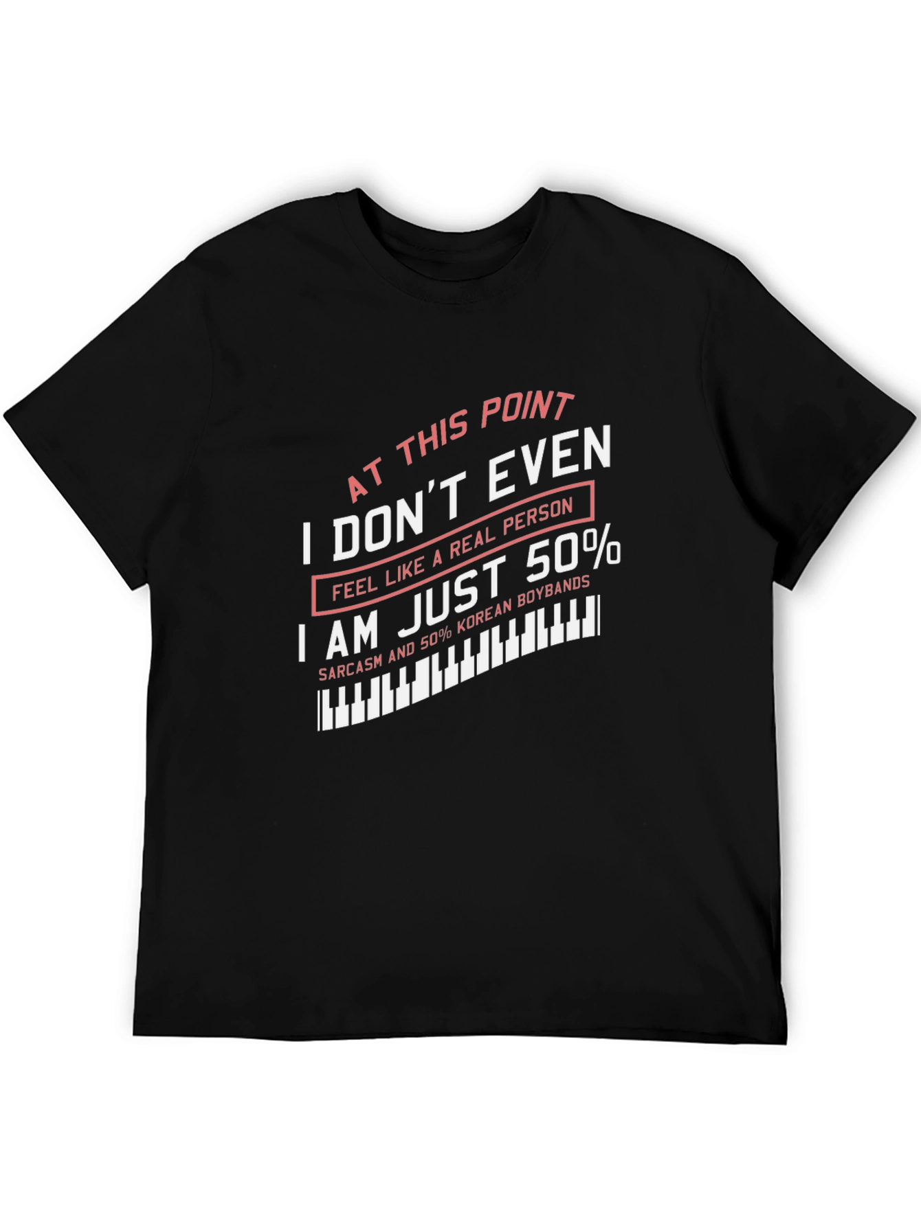 Humorous I Dont Even Graphic T-Shirt
