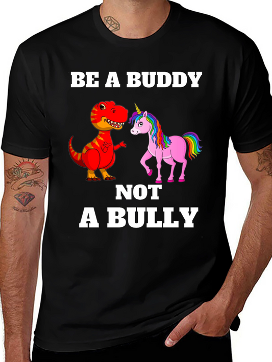 Be a Buddy T-Shirt Dinosaur Unicorn Tee
