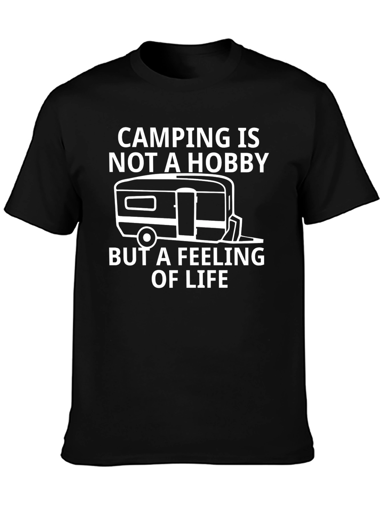 Camping is not a Hobby T-Shirt