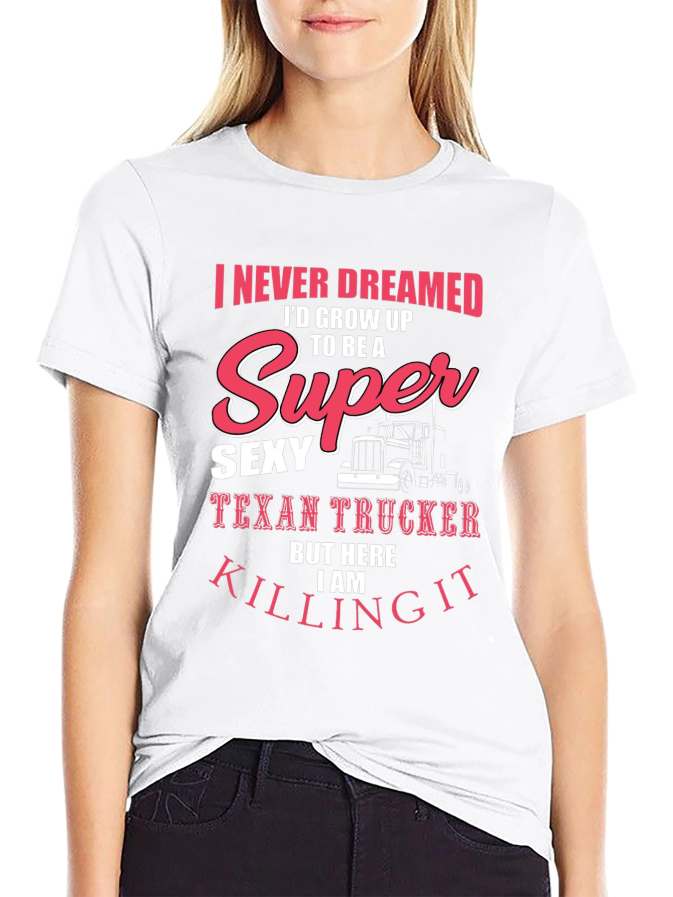 Sexy Texan Trucker T-Shirt - Funny Novelty Tee