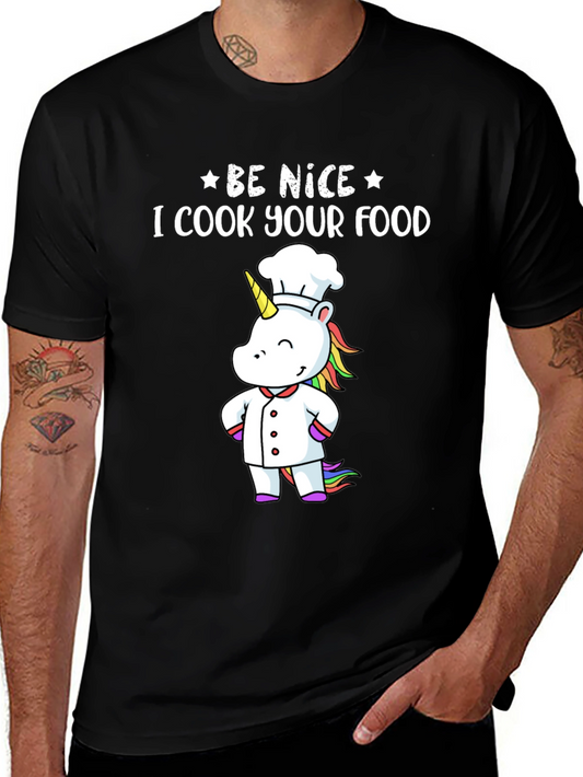 Be Nice I Cook Your Food T-Shirt Funny Unicorn Chef
