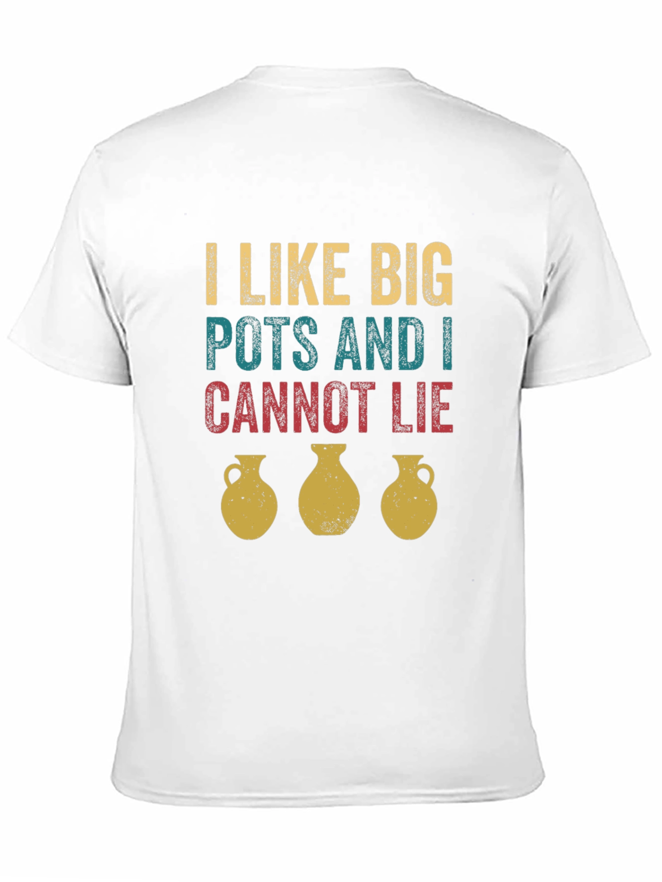 I Like Big Pots T-Shirt - Funny Pottery Tee