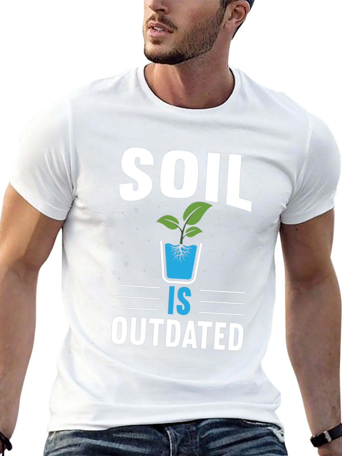Soil is Outdated Hydroponics T-Shirt