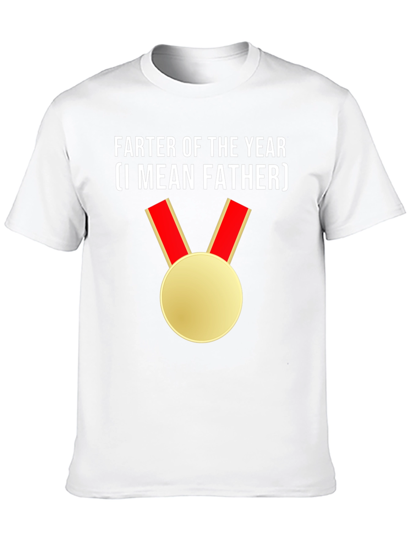 Farter of the Year (I Mean Father) Novelty T-Shirt