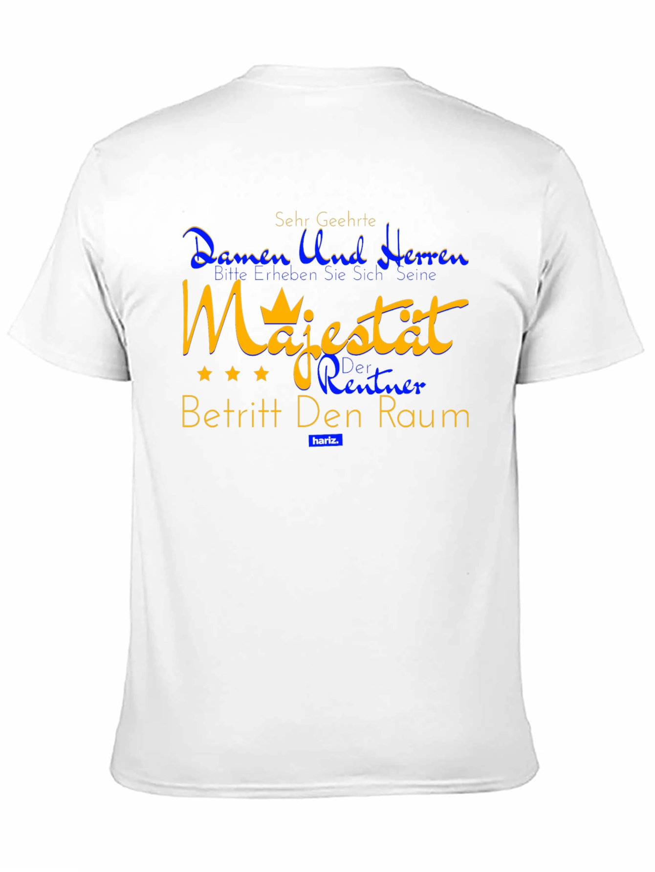 Majestat Betritt Den Raum T-Shirt