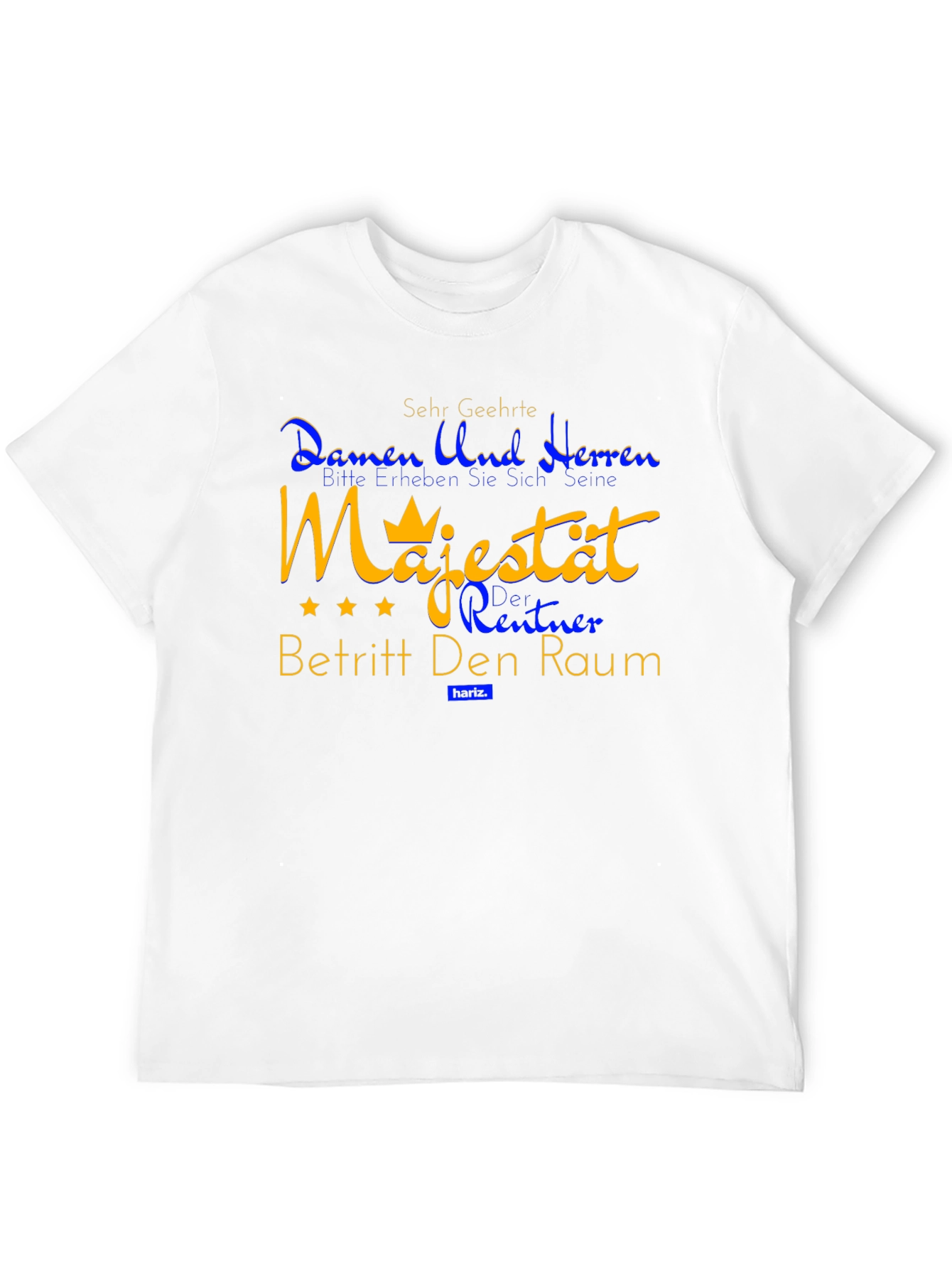 Majestat Betritt Den Raum T-Shirt