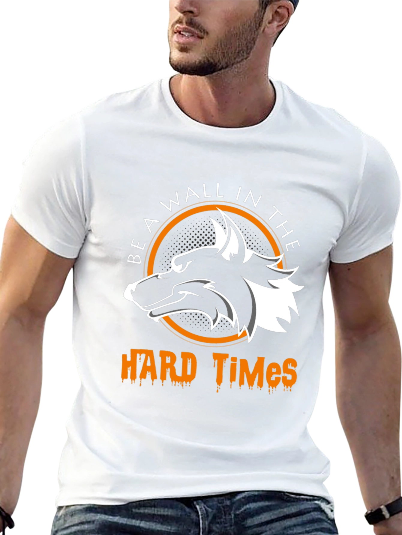 Be A Wall In The Hard Times Wolf T-Shirt