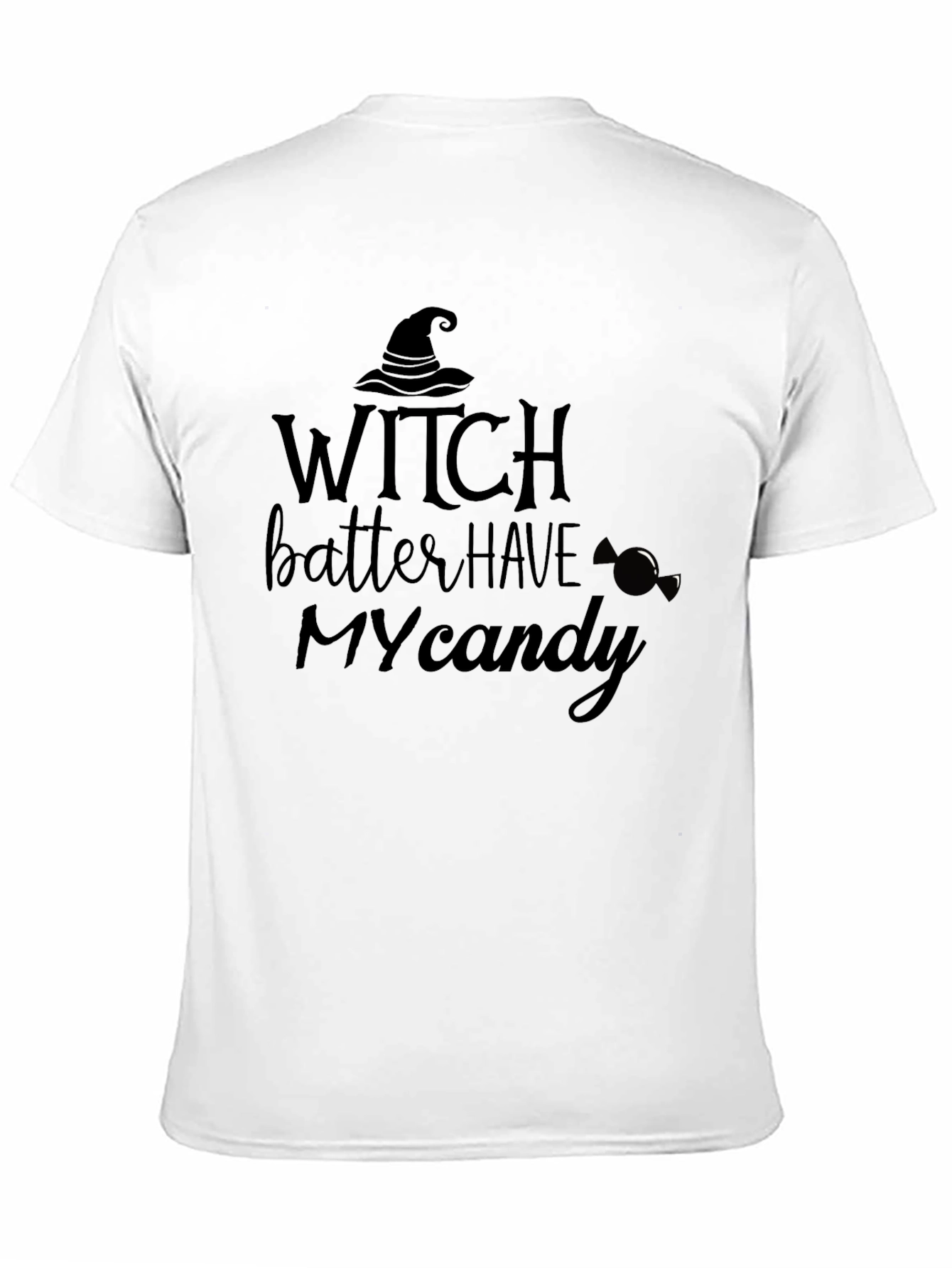Witch Better Have My Candy Halloween Graphic T-Shirt