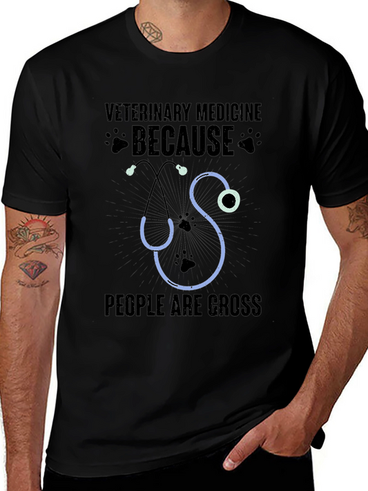 Veterinary Medicine Because People Are Gross T-Shirt