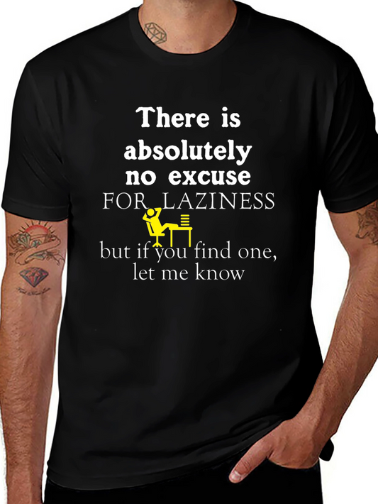 Funny Laziness Excuses T-Shirt
