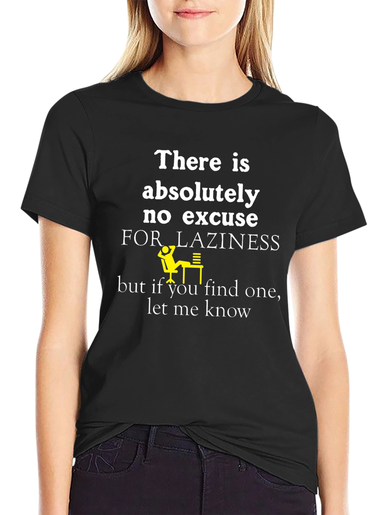 Funny Laziness Excuses T-Shirt
