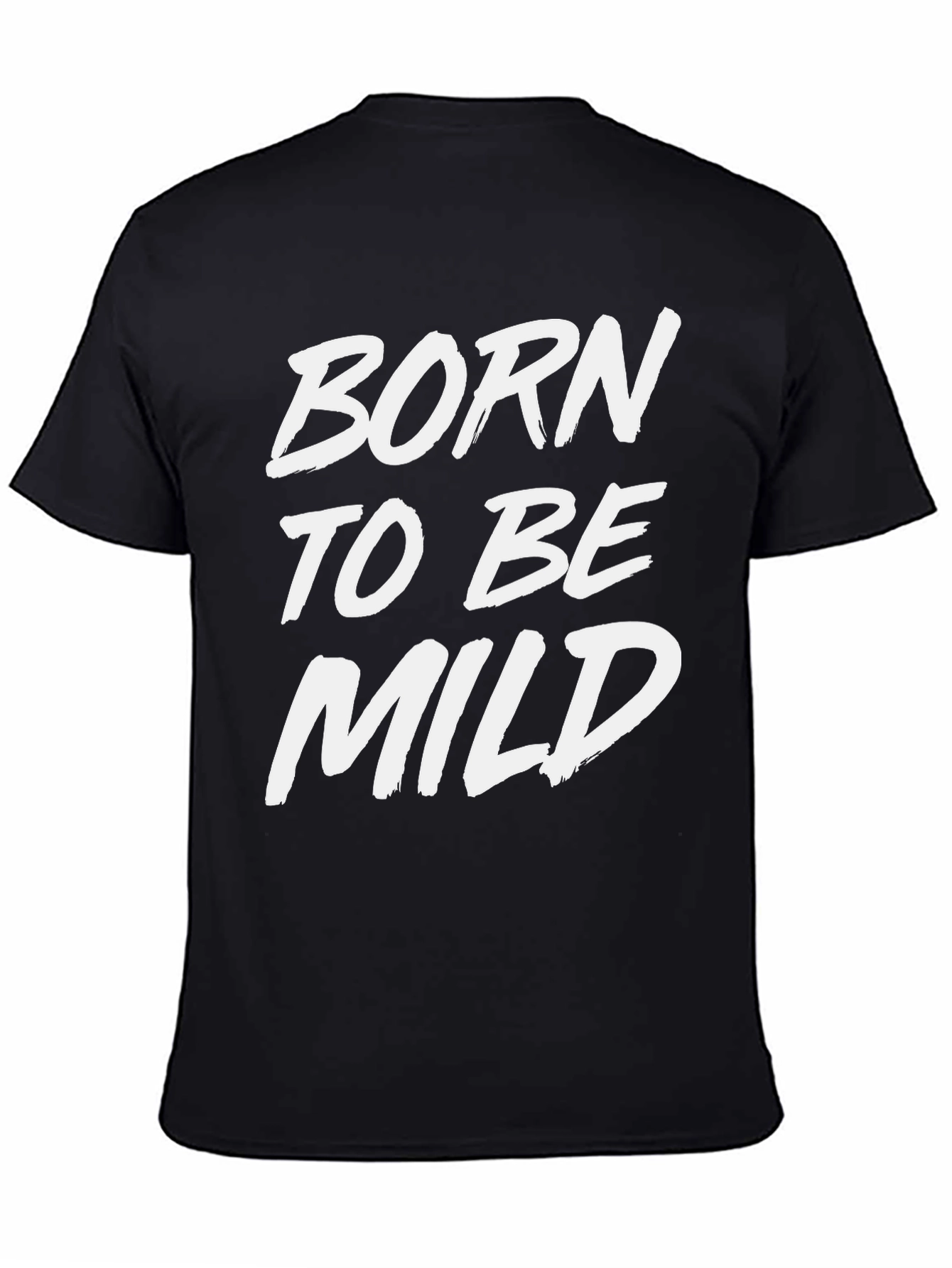 Born to be Mild Black Graphic Tee