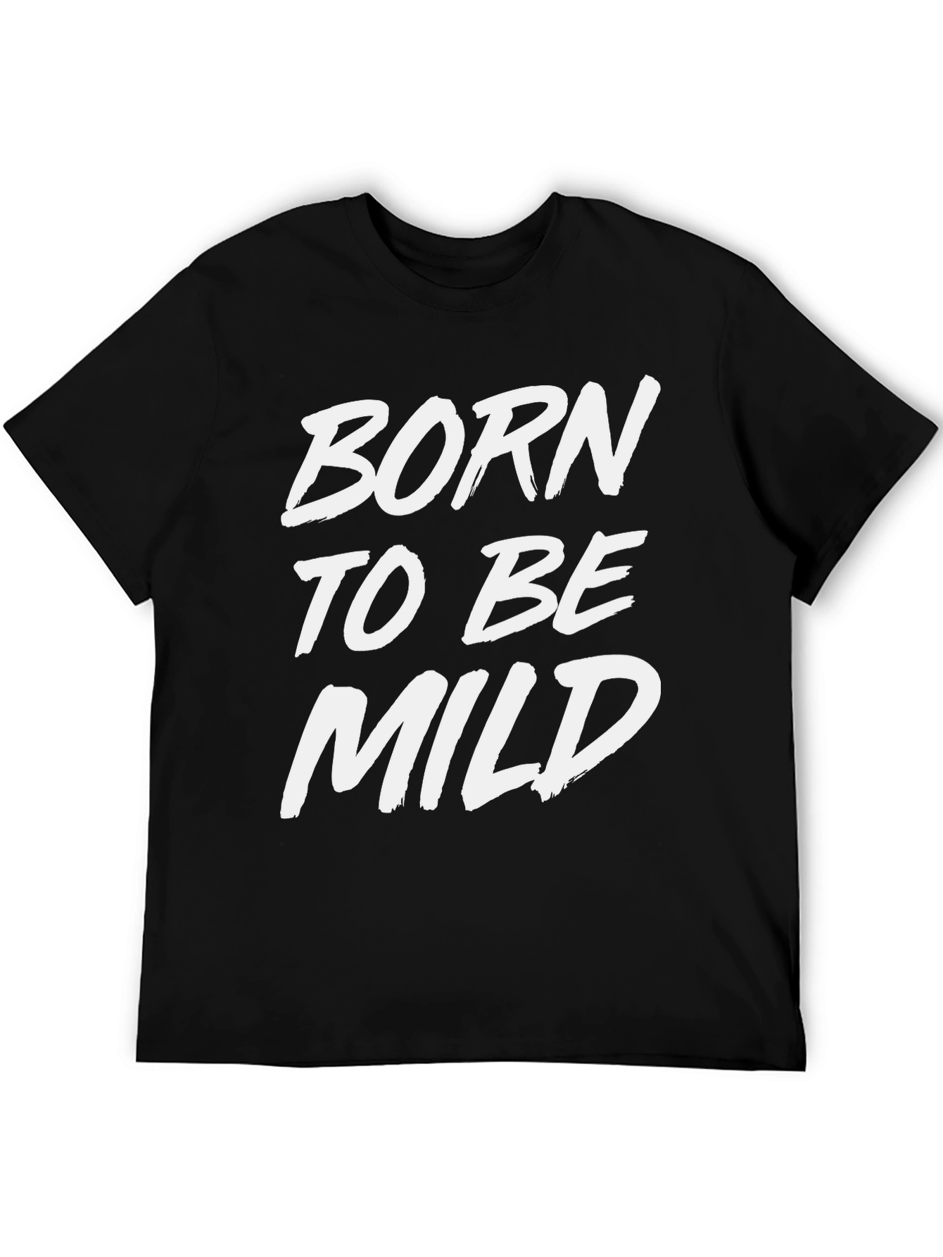 Born to be Mild Black Graphic Tee
