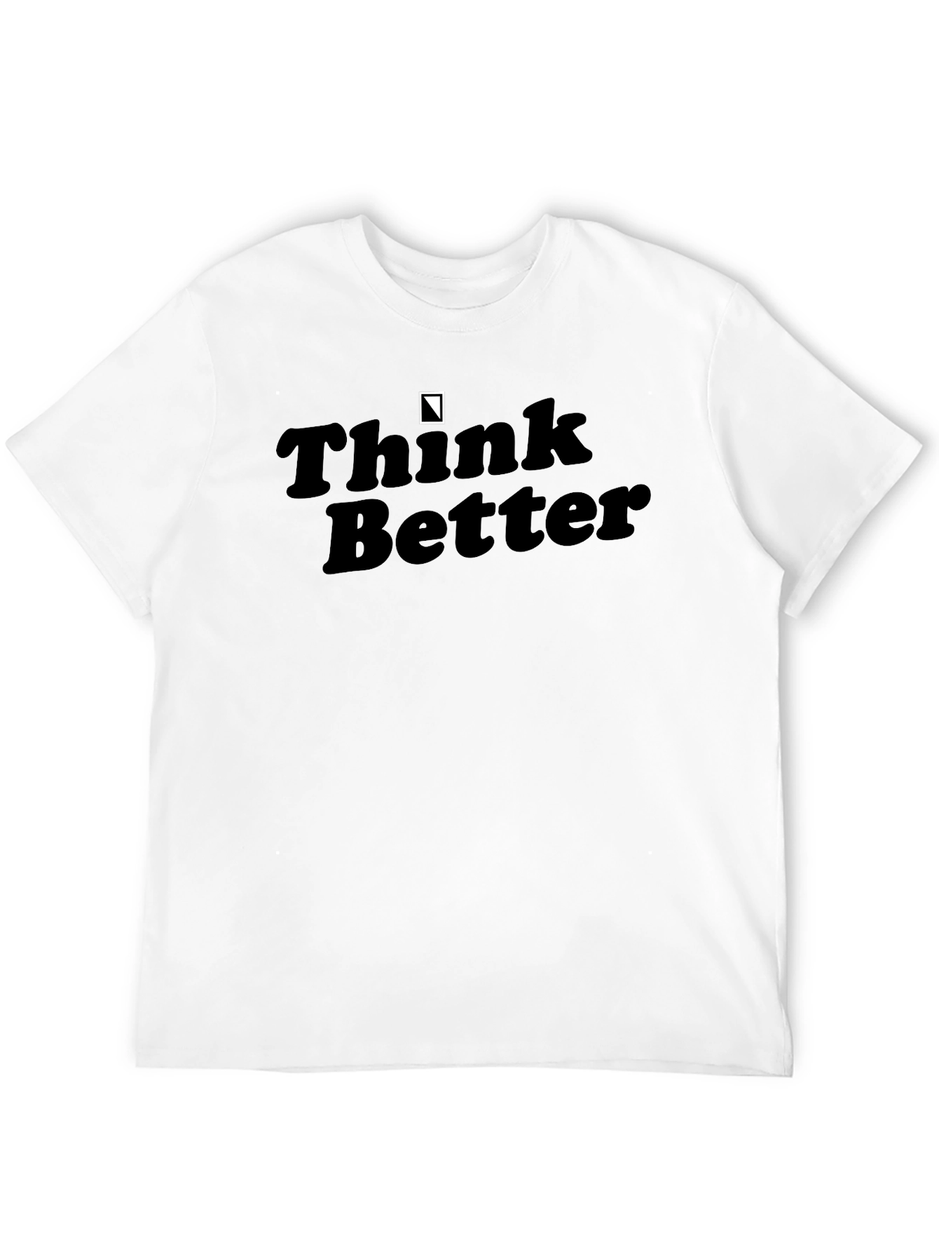 Think Better T-Shirt - Mens Crew Neck Tee