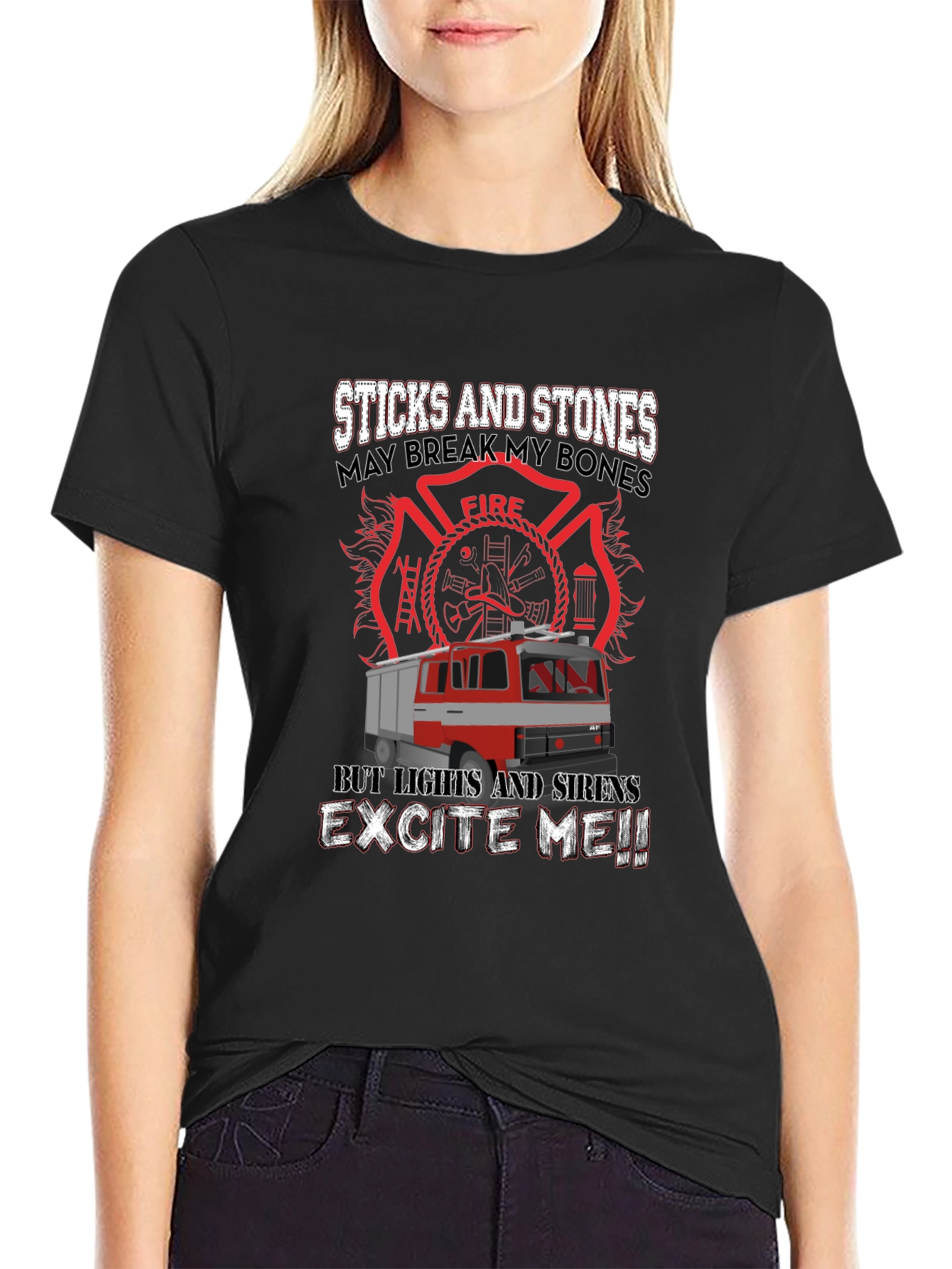 Firefighter Humor T-Shirt - Sticks & Stones Design