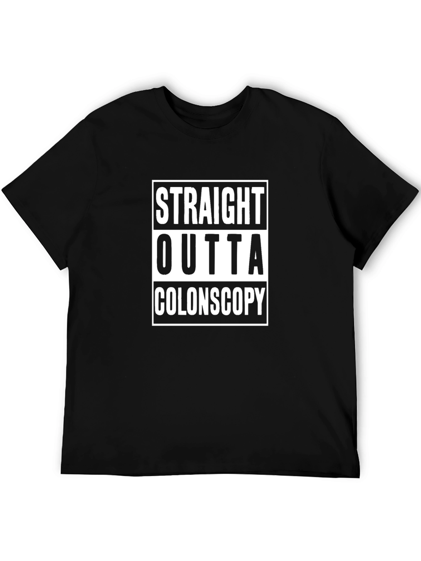 Straight Outta Colonoscopy Black T-Shirt