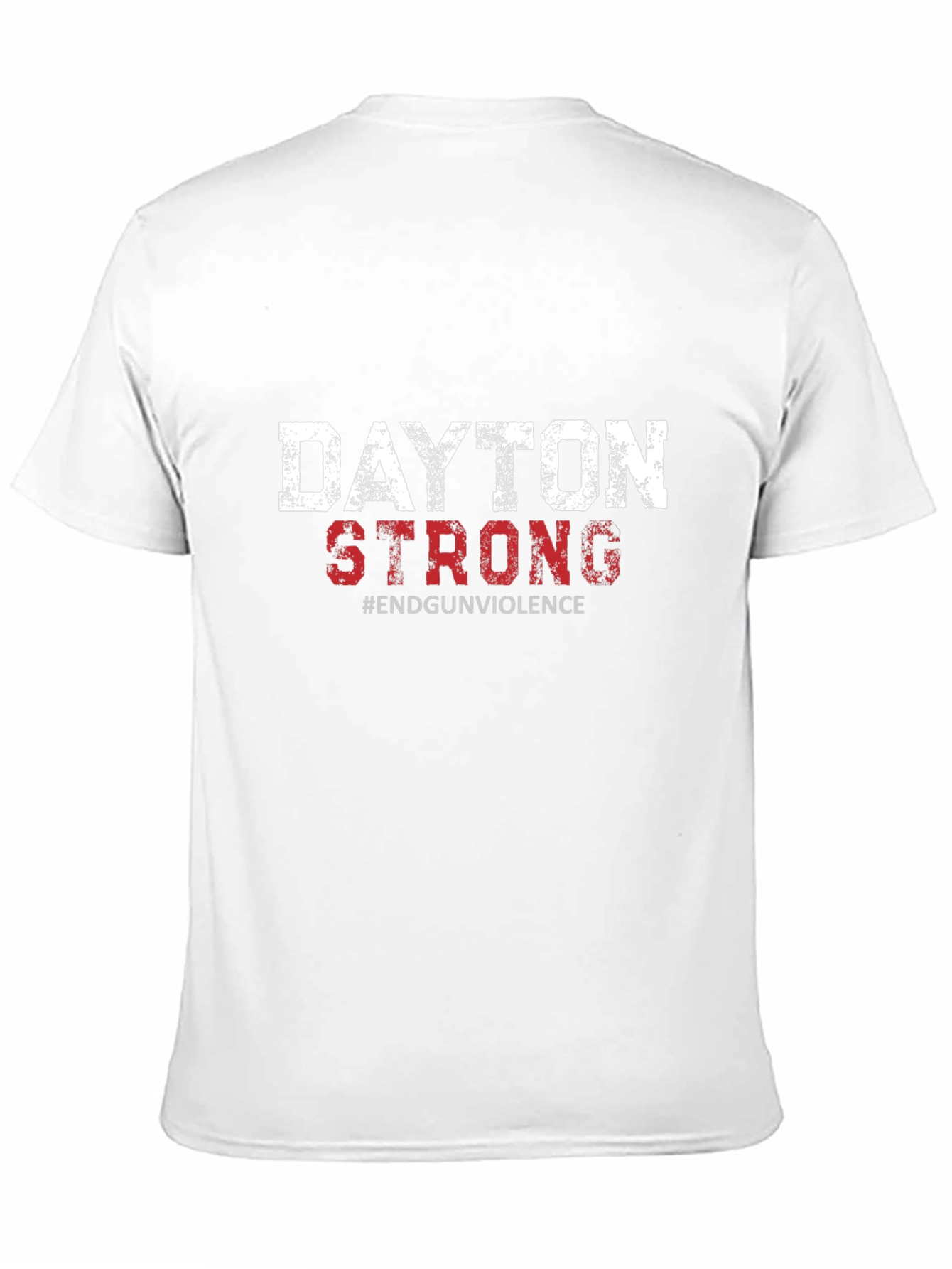 Dayton Strong T-Shirt - End Gun Violence