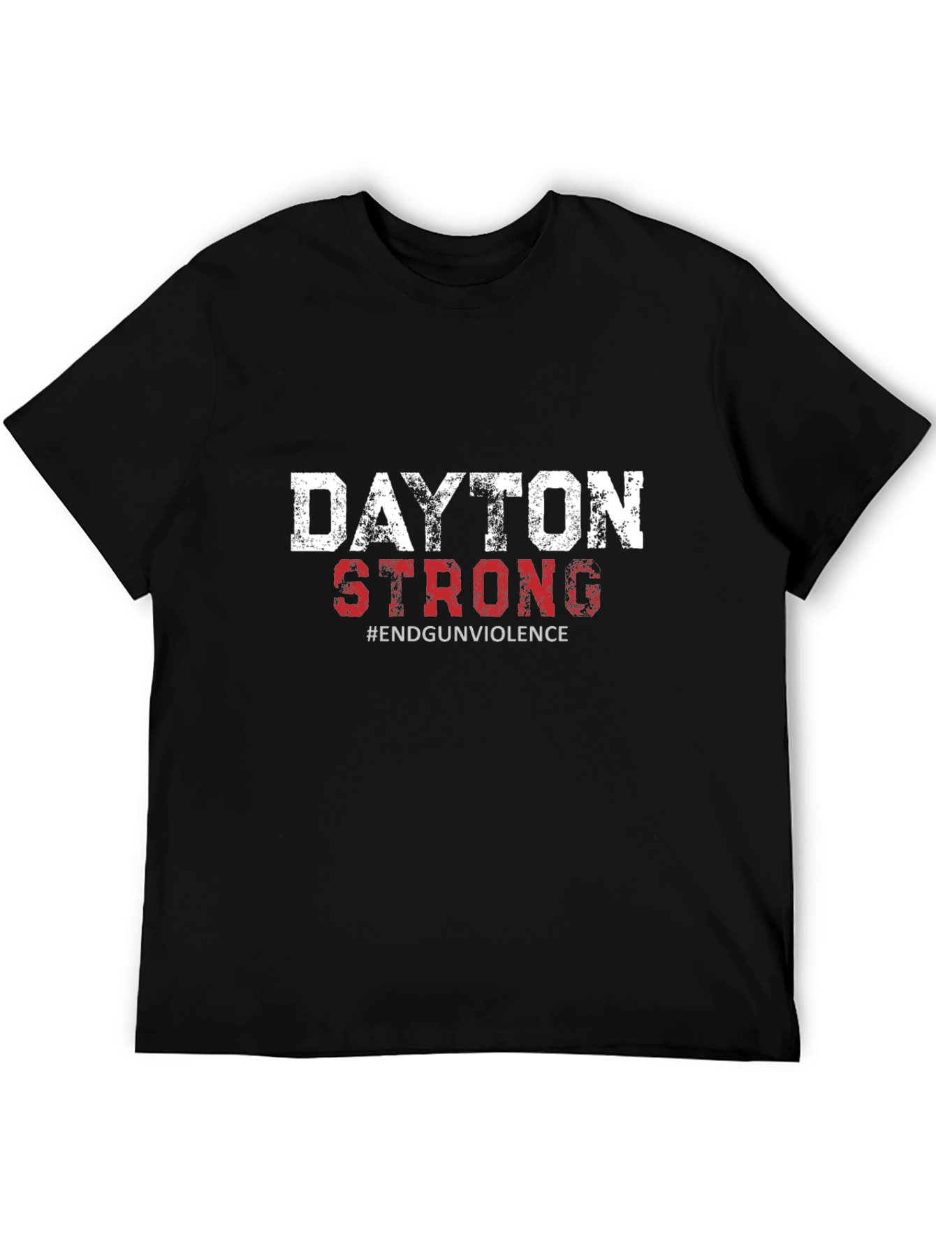 Dayton Strong T-Shirt - End Gun Violence
