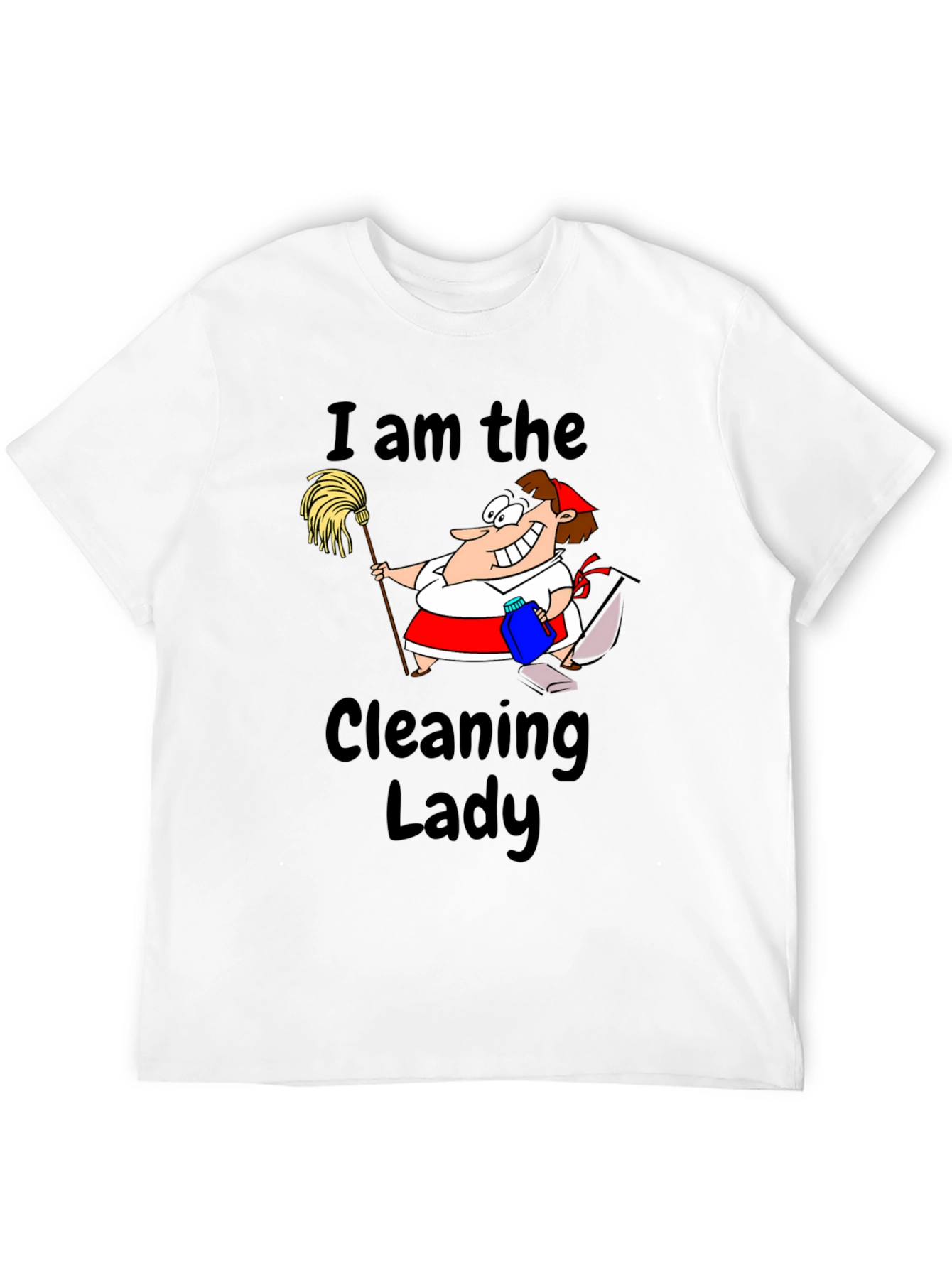 I am the Cleaning Lady Graphic Tee - Black