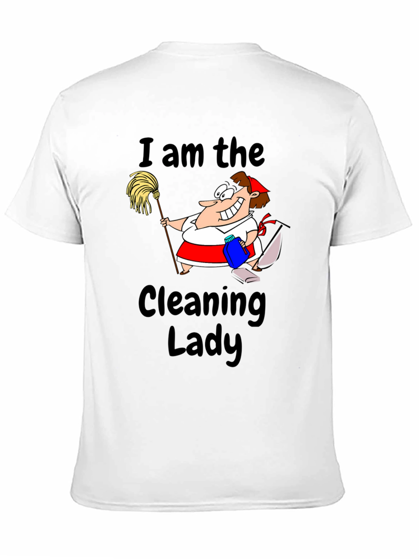 I am the Cleaning Lady Graphic Tee - Black
