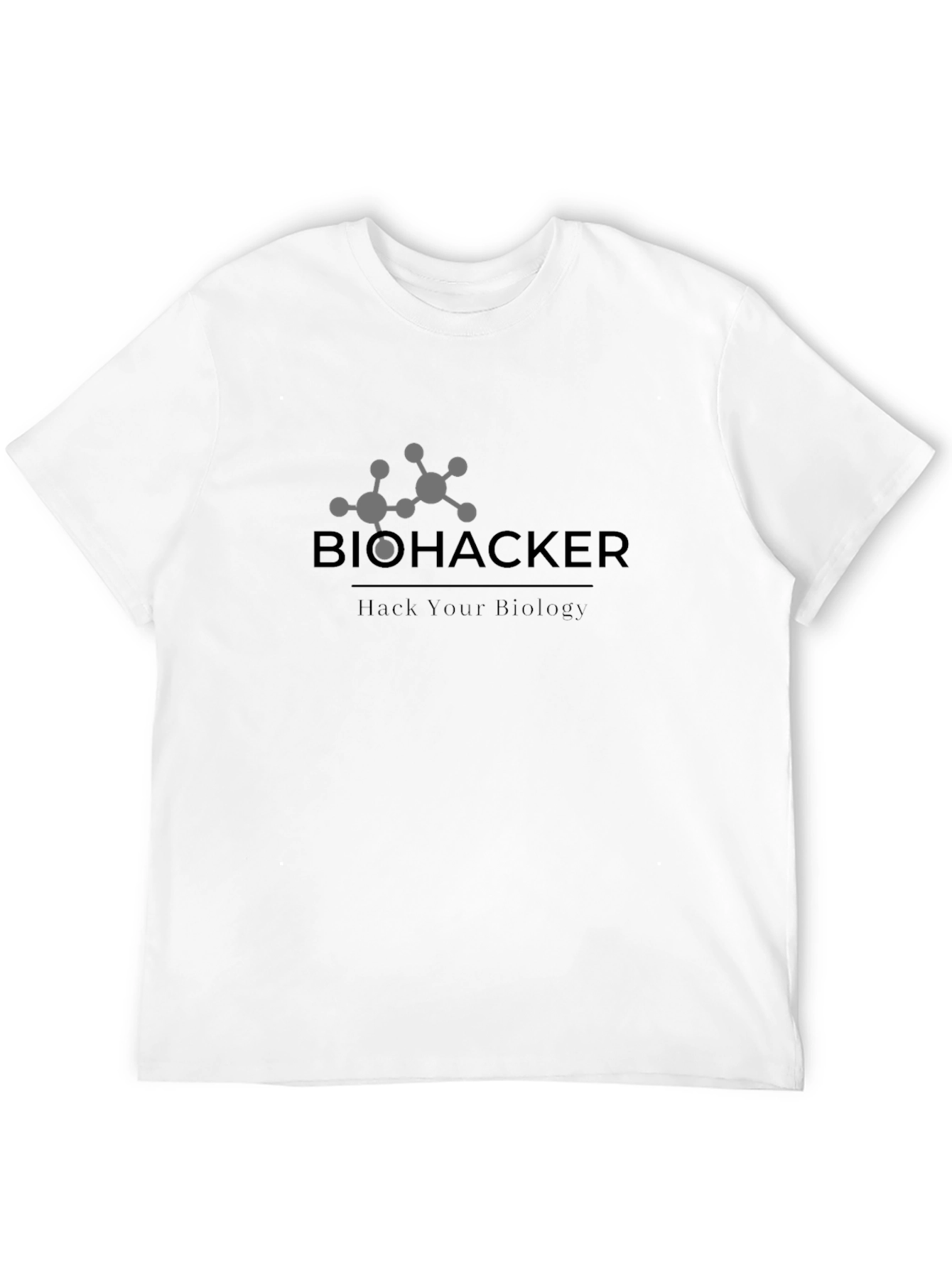 Biohacker T-Shirt - Hack Your Biology