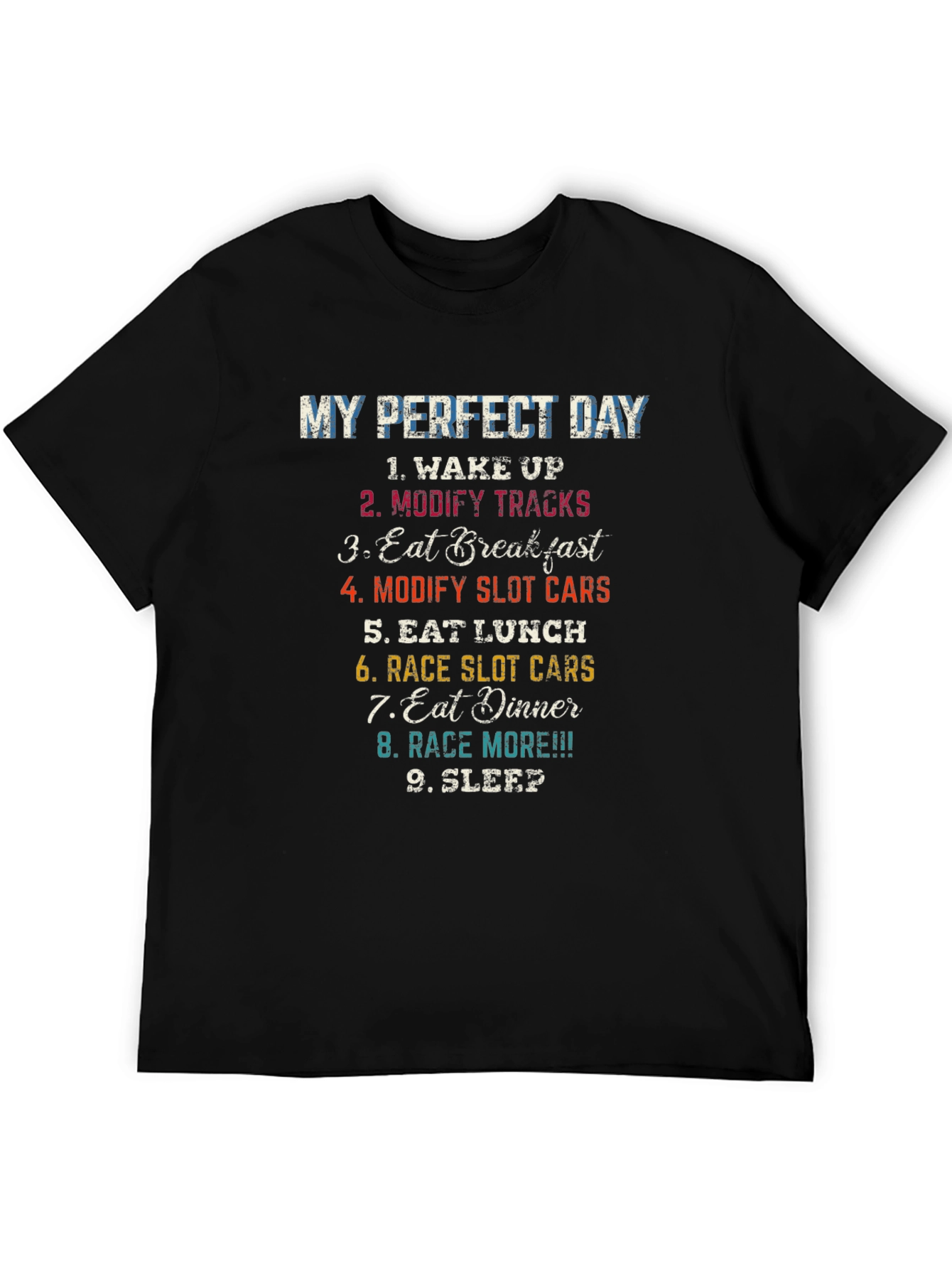 My Perfect Day Slot Car Racing T-Shirt