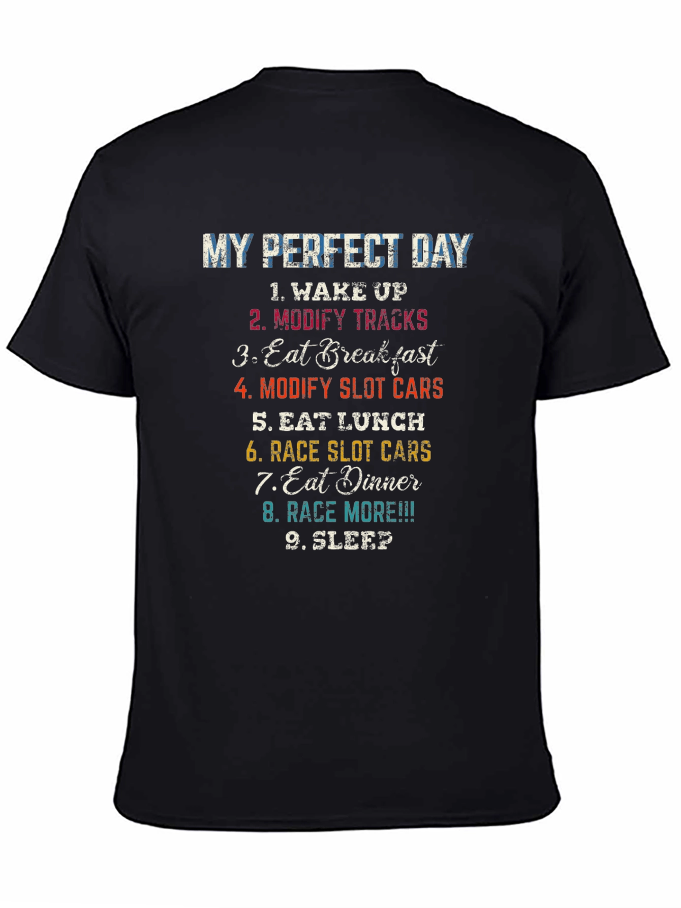 My Perfect Day Slot Car Racing T-Shirt