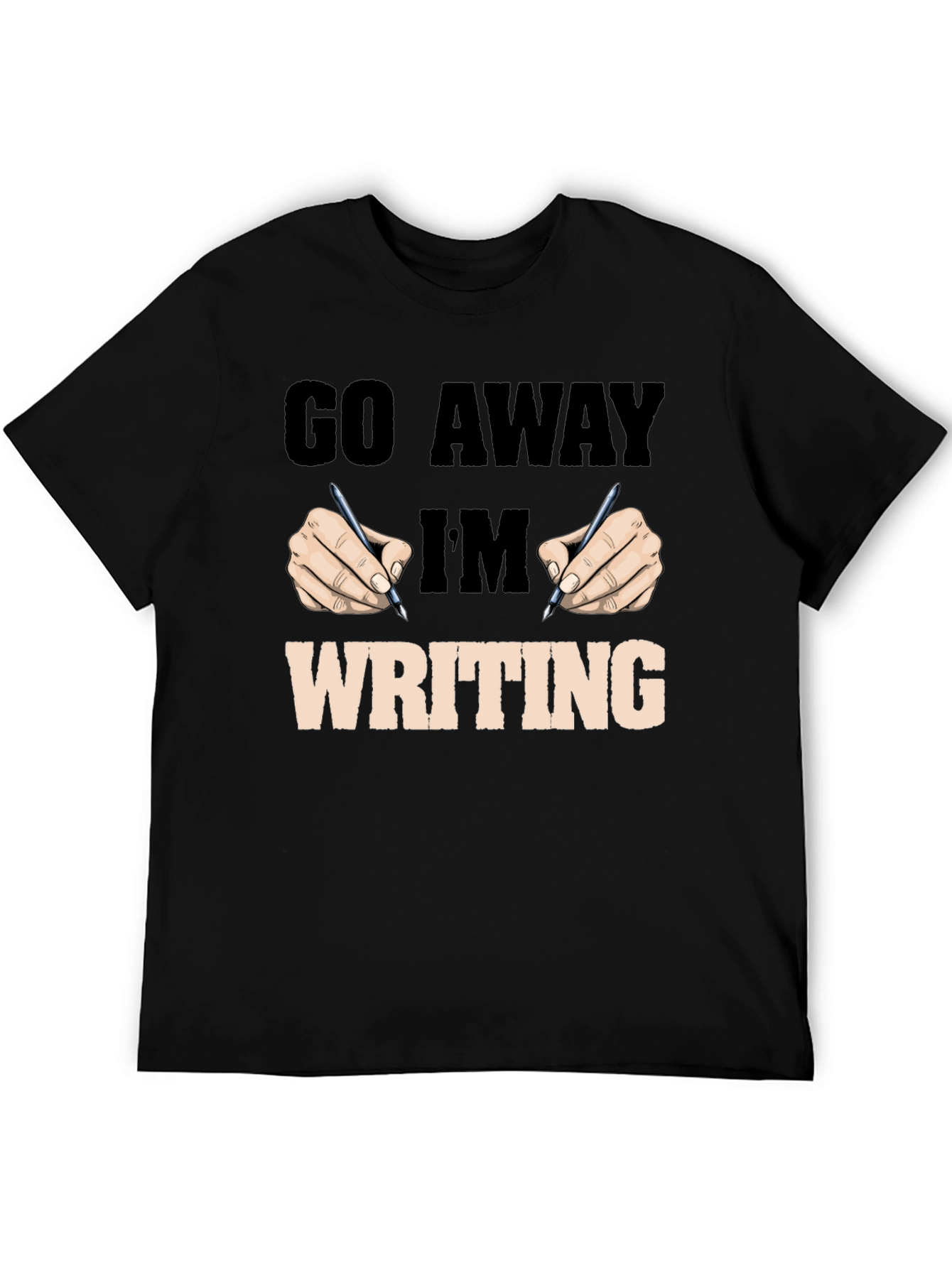Go Away Im Writing Graphic Tee