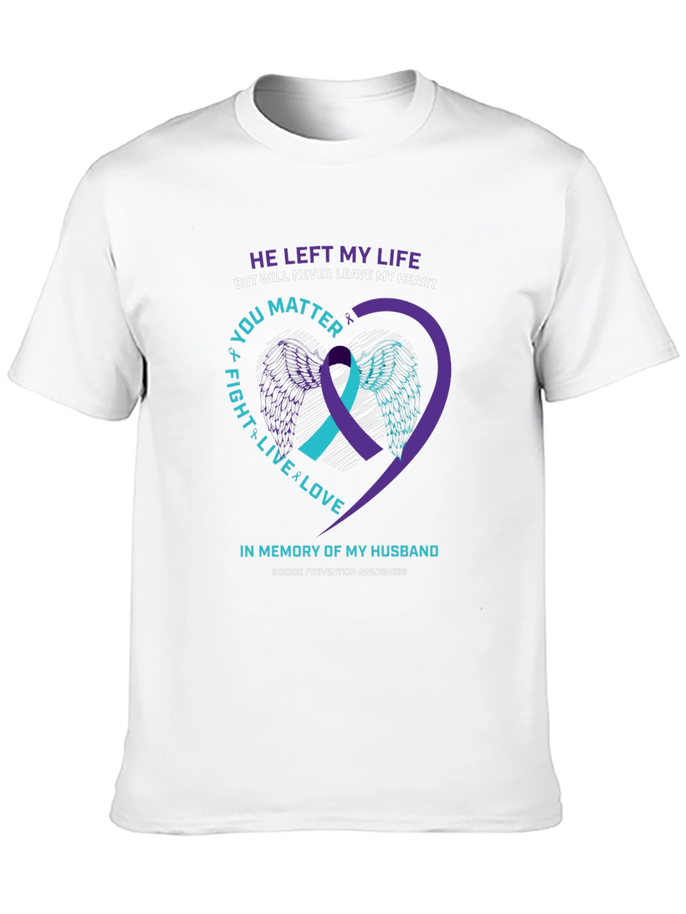 In Memory Husband Suicide Awareness T-Shirt