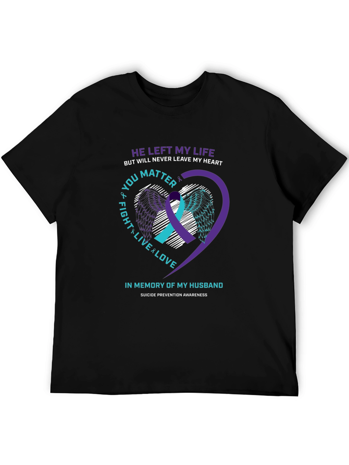 In Memory Husband Suicide Awareness T-Shirt