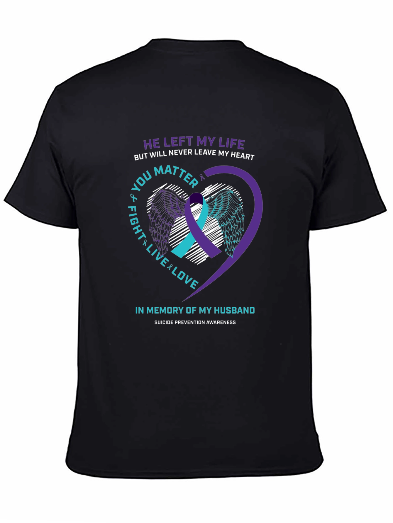 In Memory Husband Suicide Awareness T-Shirt