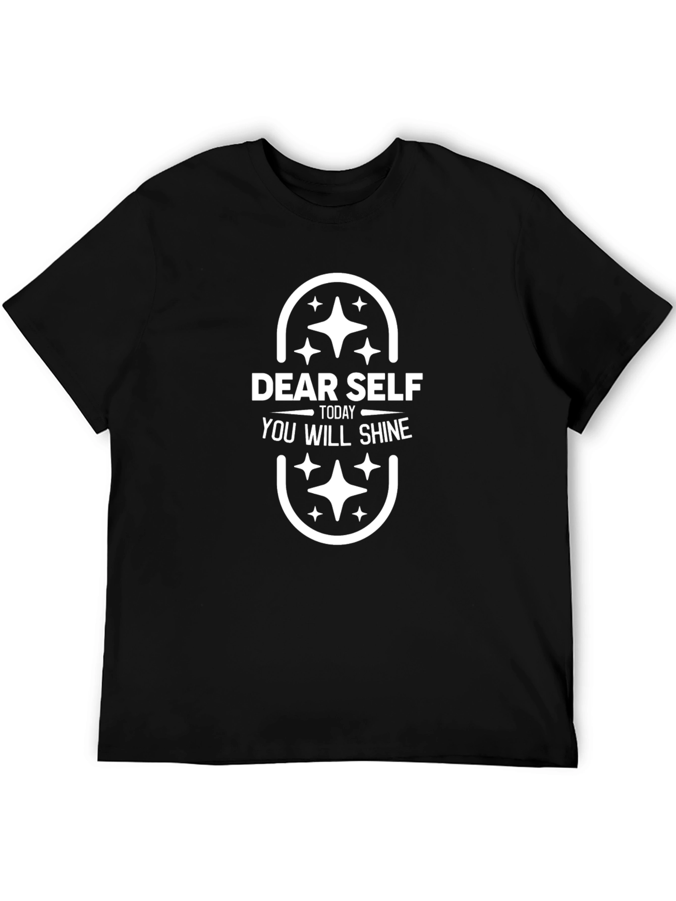 Dear Self Today You Will Shine Black T-Shirt