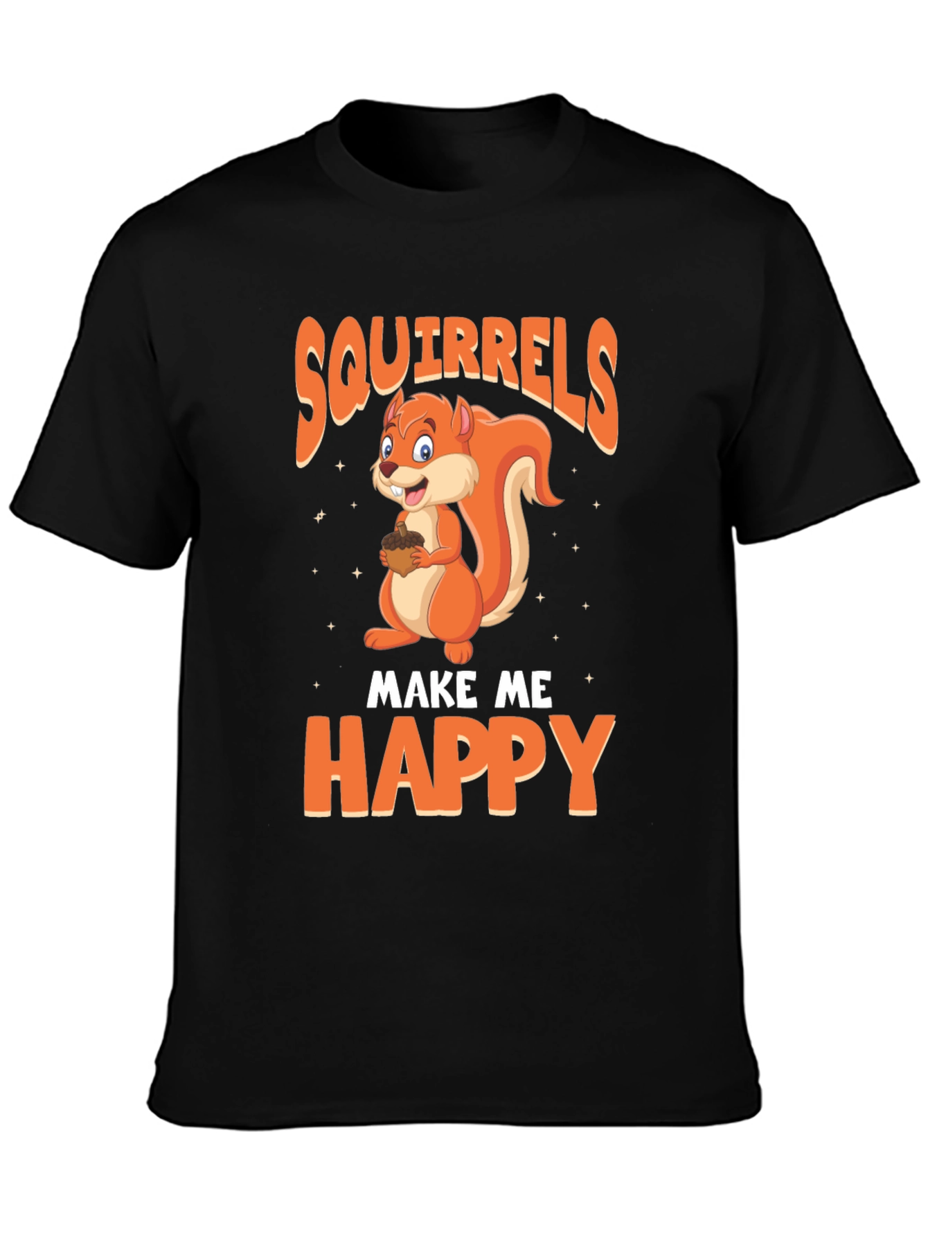 Squirrels Make Me Happy T-Shirt