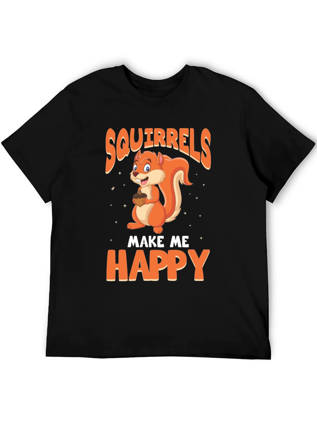 Squirrels Make Me Happy T-Shirt