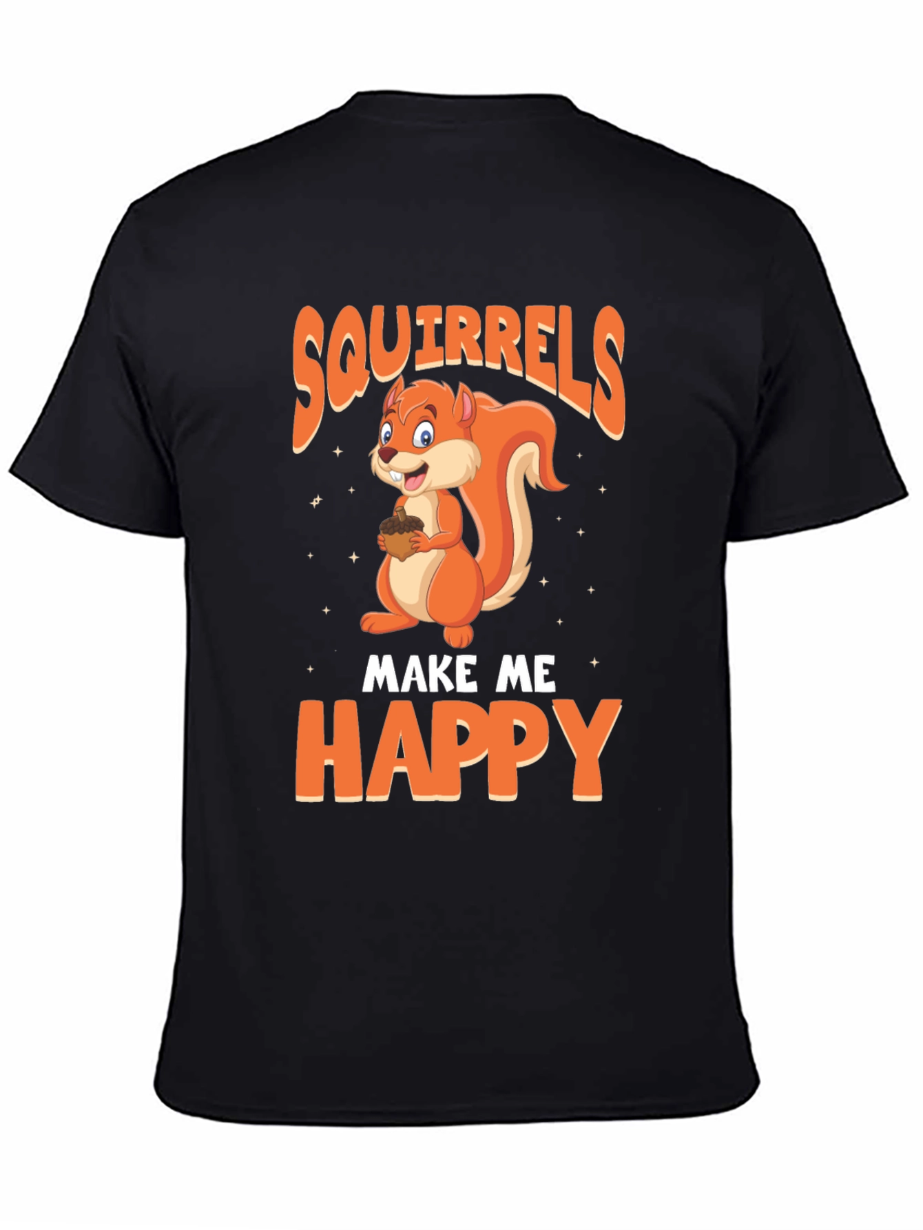 Squirrels Make Me Happy T-Shirt