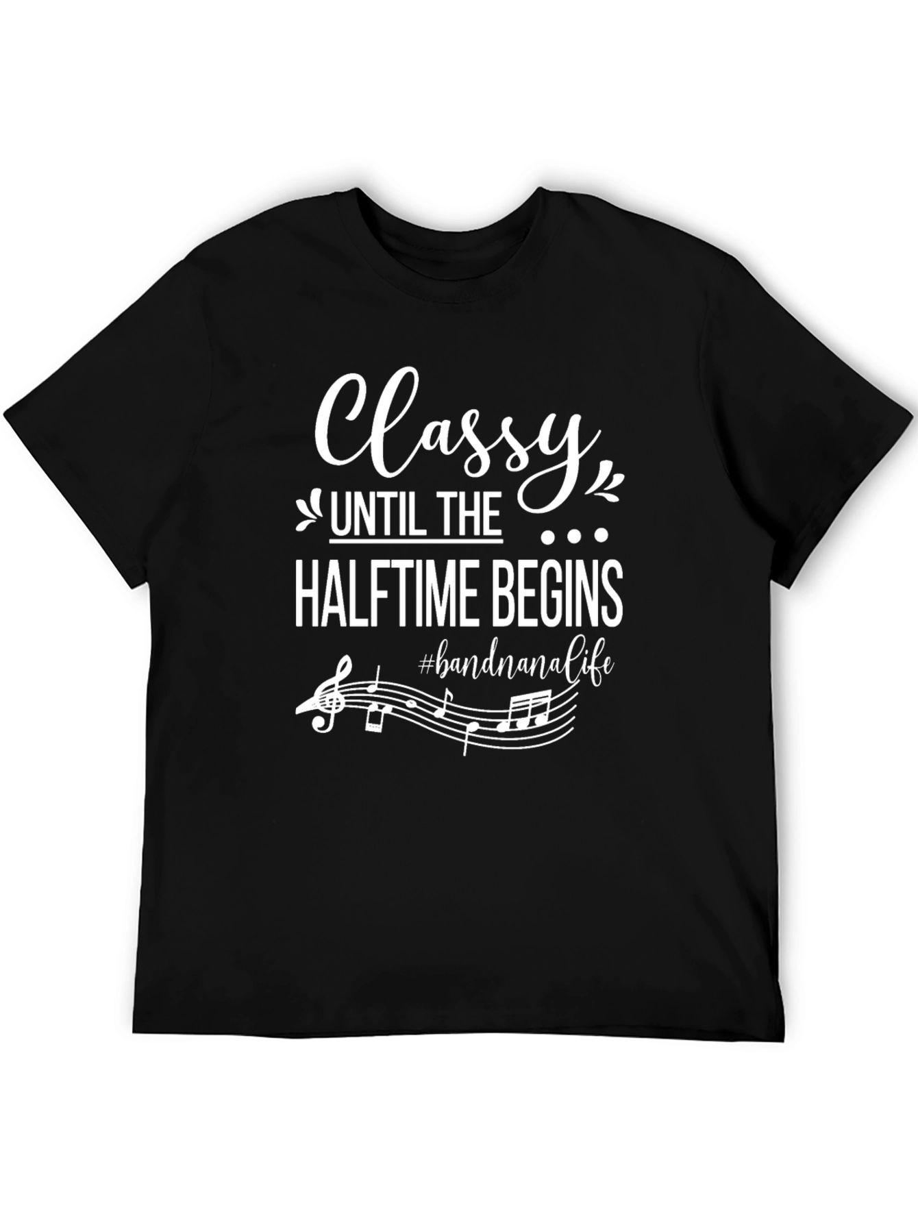 Classy Halftime Begins Band T-Shirt