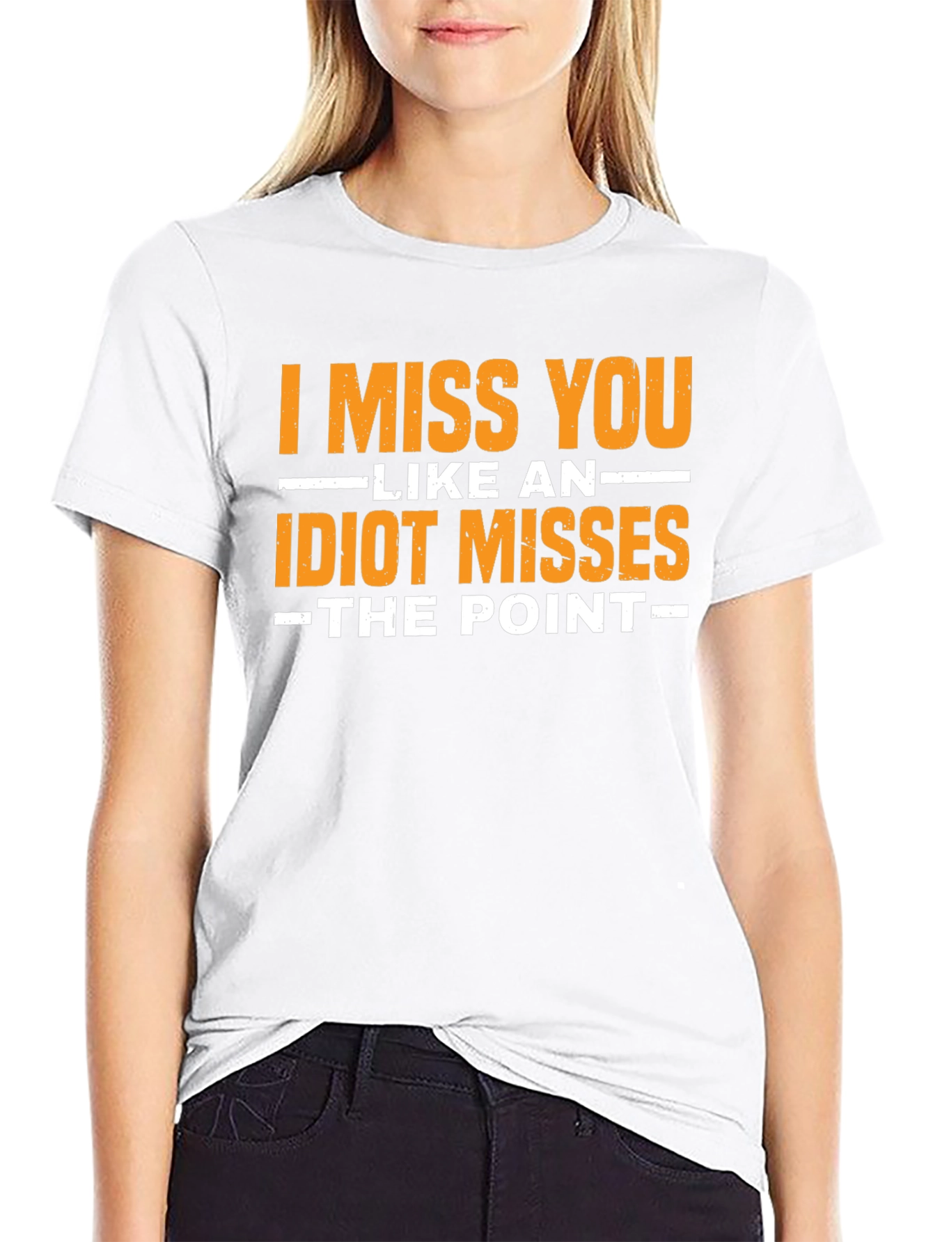 I Miss You Like An Idiot T-Shirt