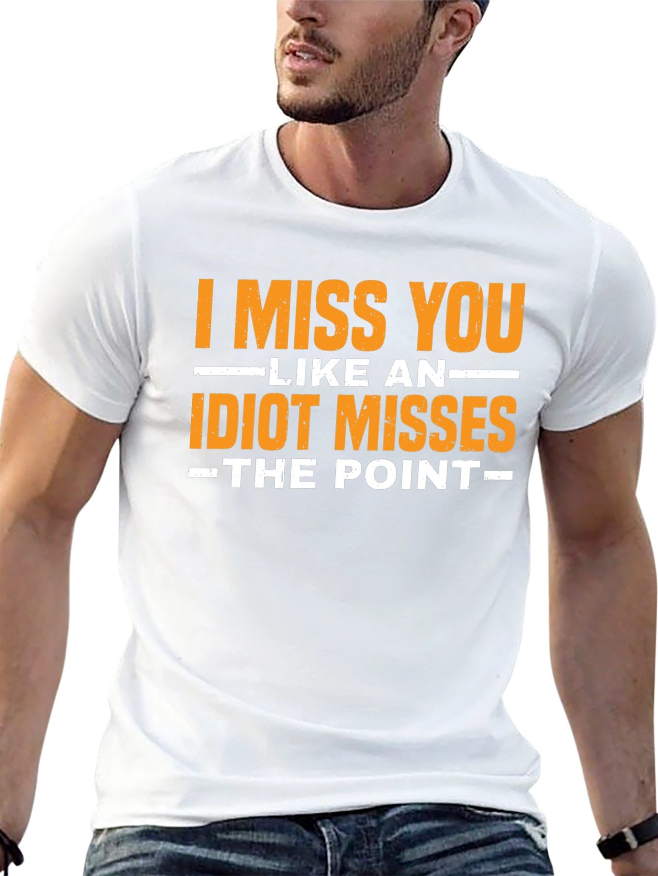 I Miss You Like An Idiot T-Shirt