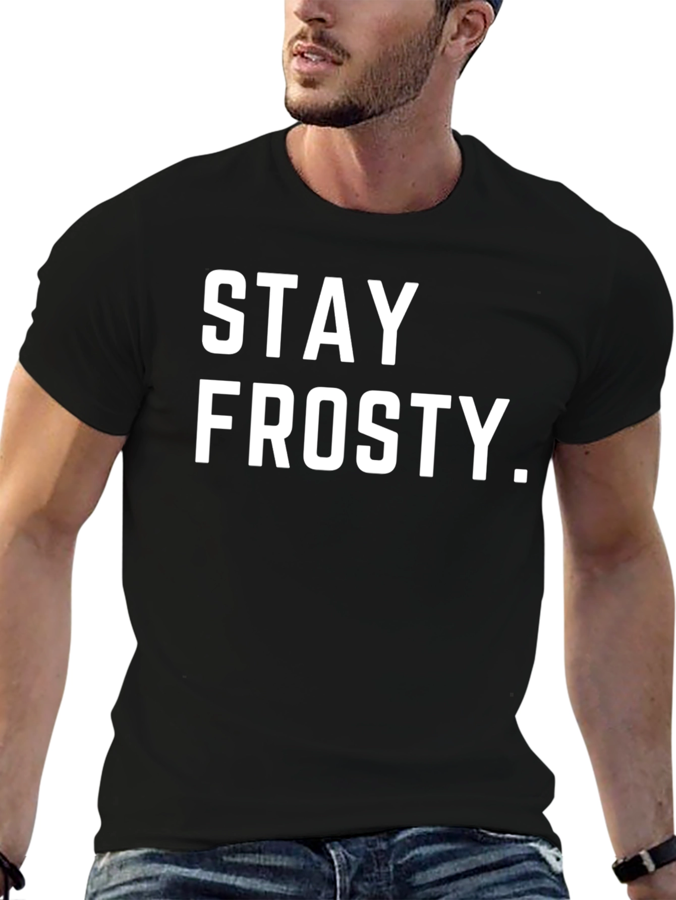 Stay Frosty Graphic Print Crew Neck T-Shirt