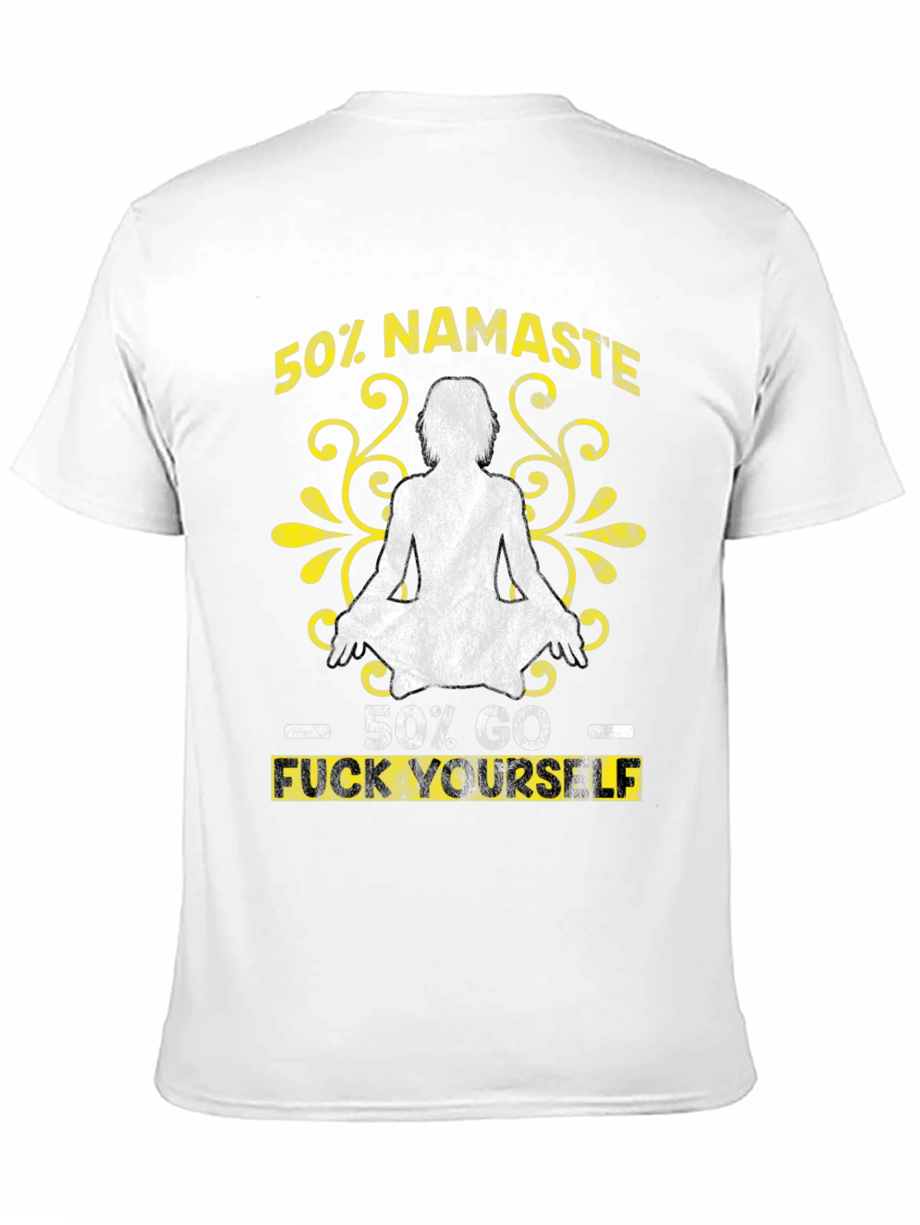 50% Namaste 50% Go F Yourself Graphic Tee