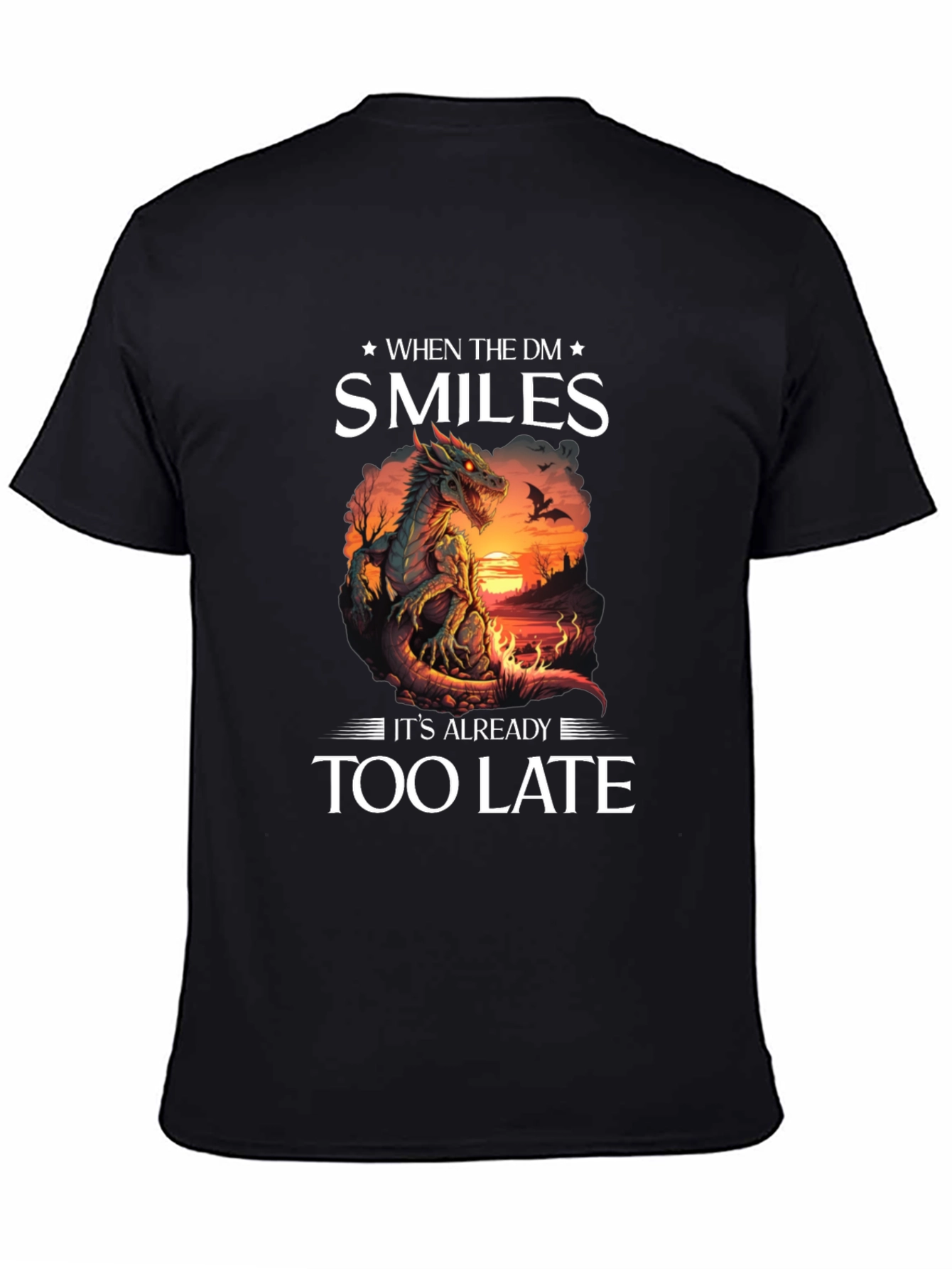 When the DM Smiles T-Shirt Dragon Graphic