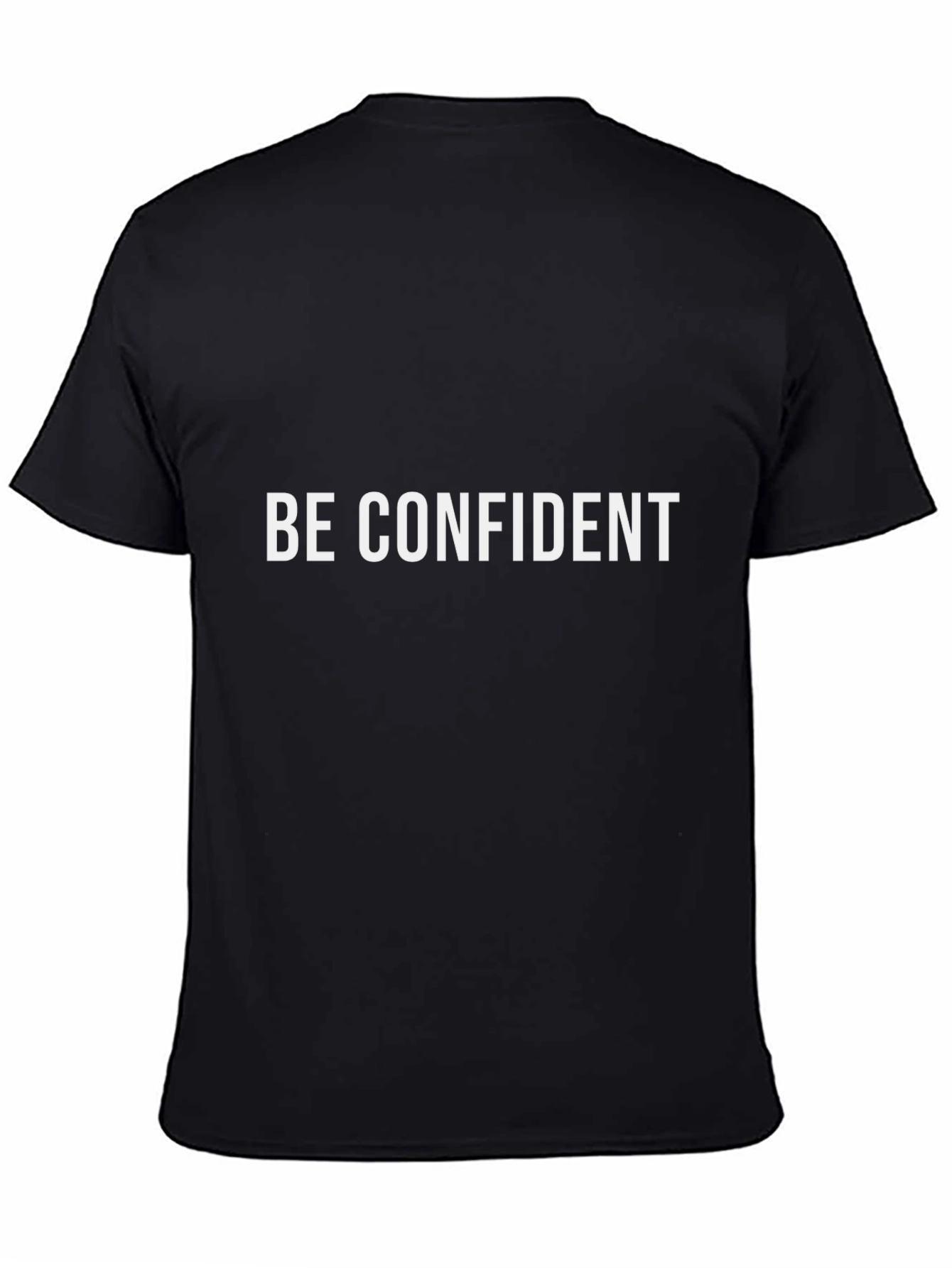 Be Confident Black T-Shirt - Motivational Style